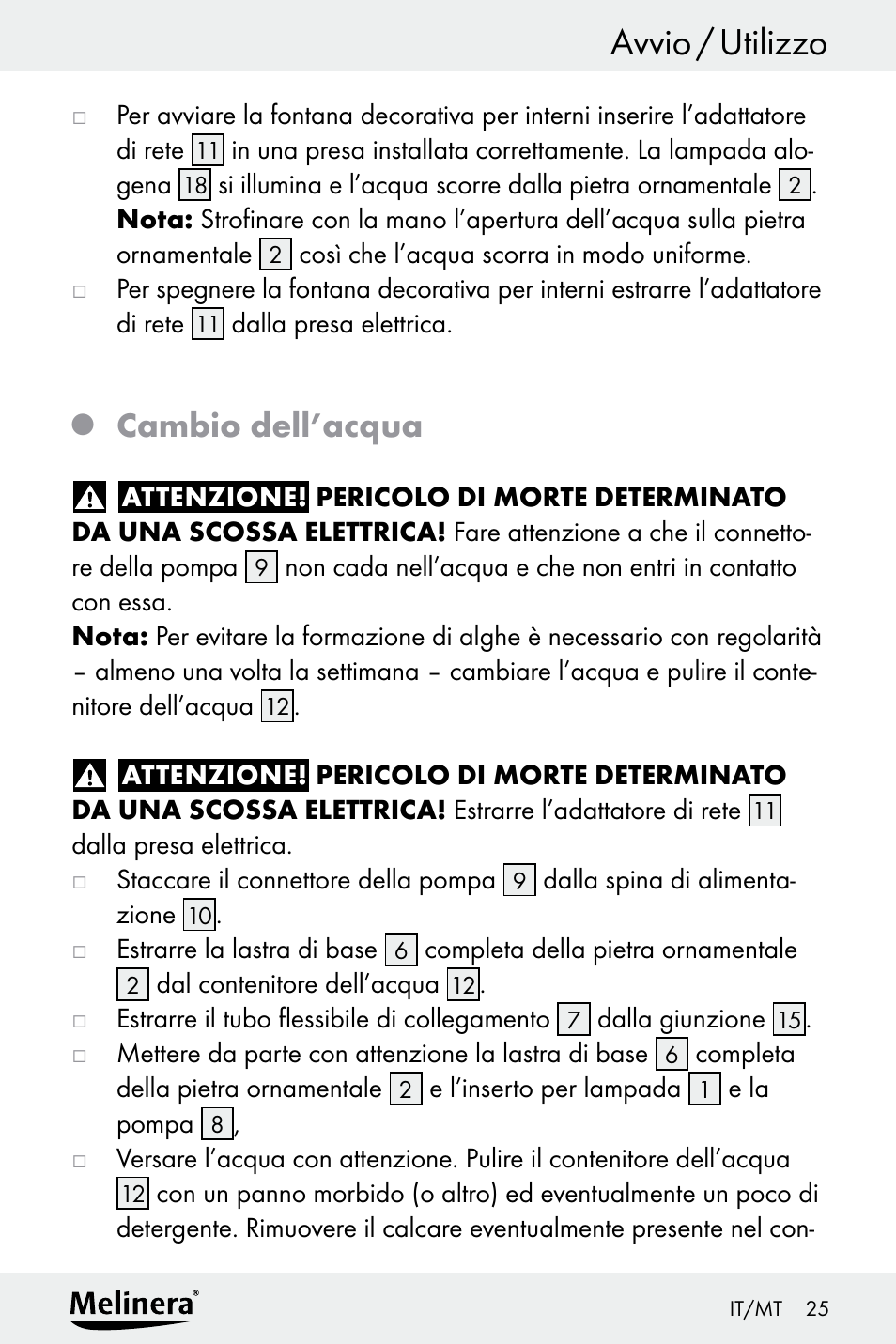 Avvio / utilizzo, Cambio dell’acqua | Melinera Z30094A-D User Manual | Page 25 / 68