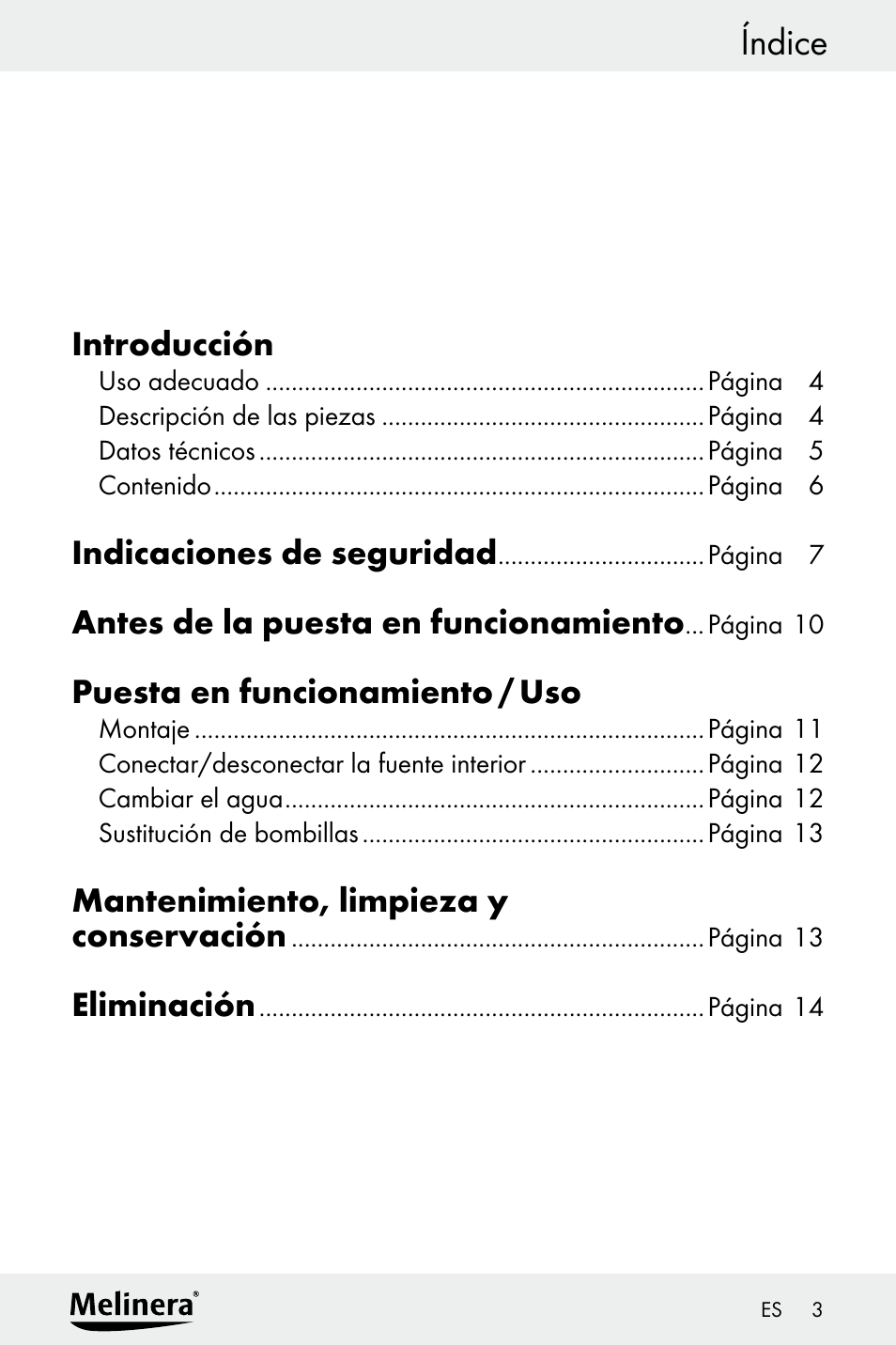 Índice, Introducción, Indicaciones de seguridad | Antes de la puesta en funcionamiento, Puesta en funcionamiento / uso, Mantenimiento, limpieza y conservación, Eliminación | Melinera Z30094A-D User Manual | Page 3 / 68