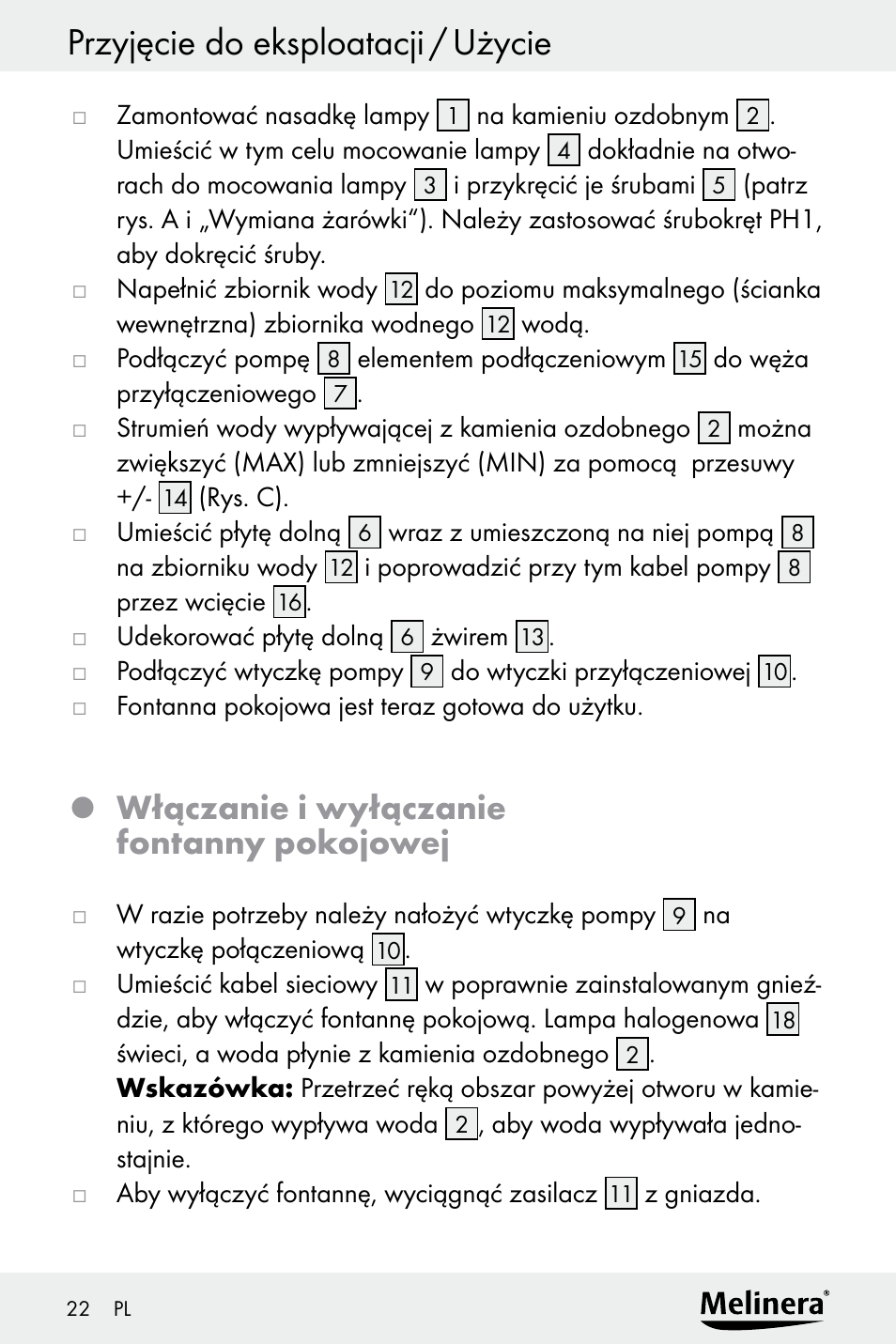 Przyjęcie do eksploatacji / użycie, Włączanie i wyłączanie fontanny pokojowej | Melinera Z30094A-D User Manual | Page 22 / 88