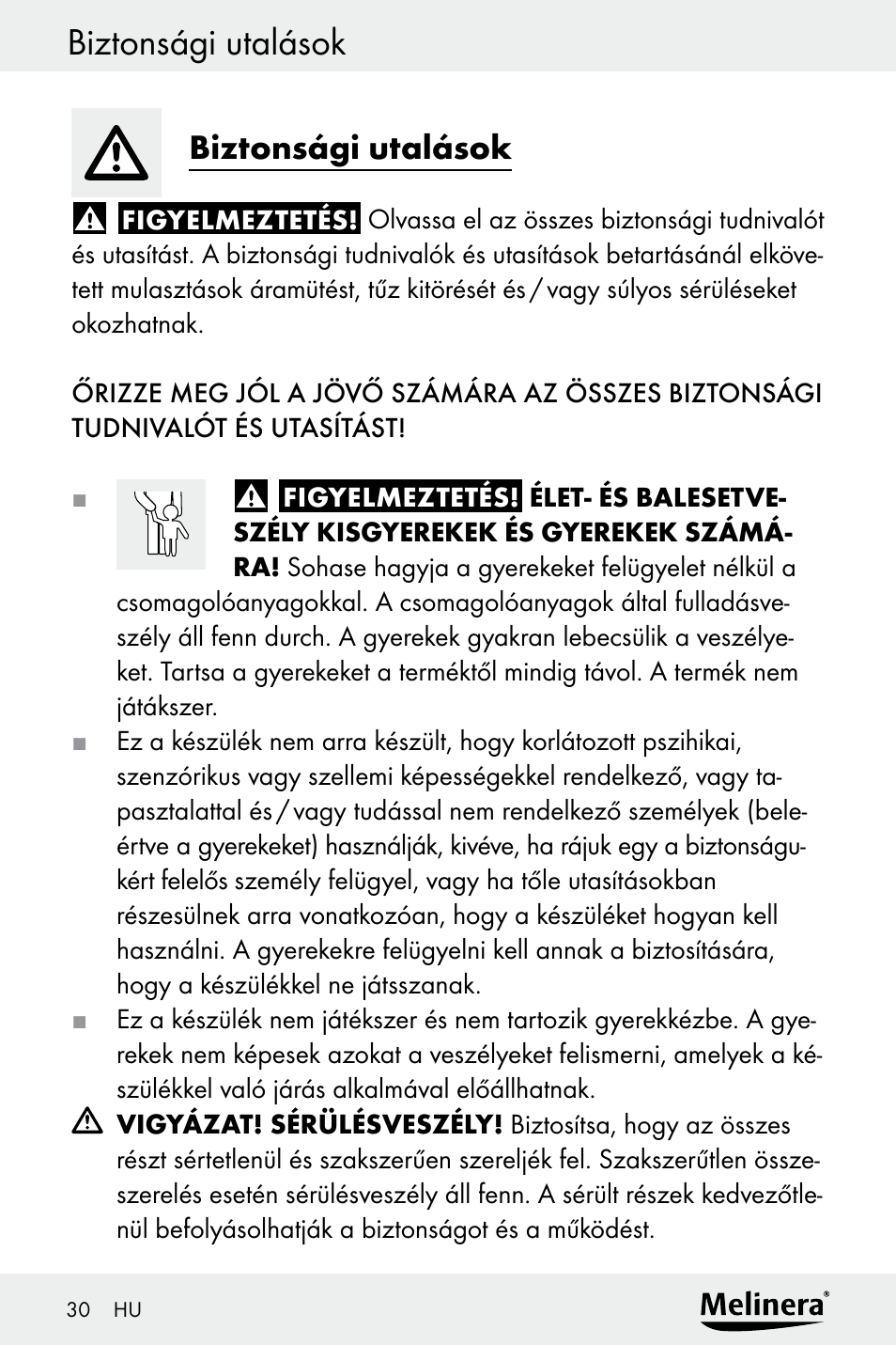 Biztonsági utalások biztonsági utalások, Biztonsági utalások | Melinera Z30094A-D User Manual | Page 30 / 88