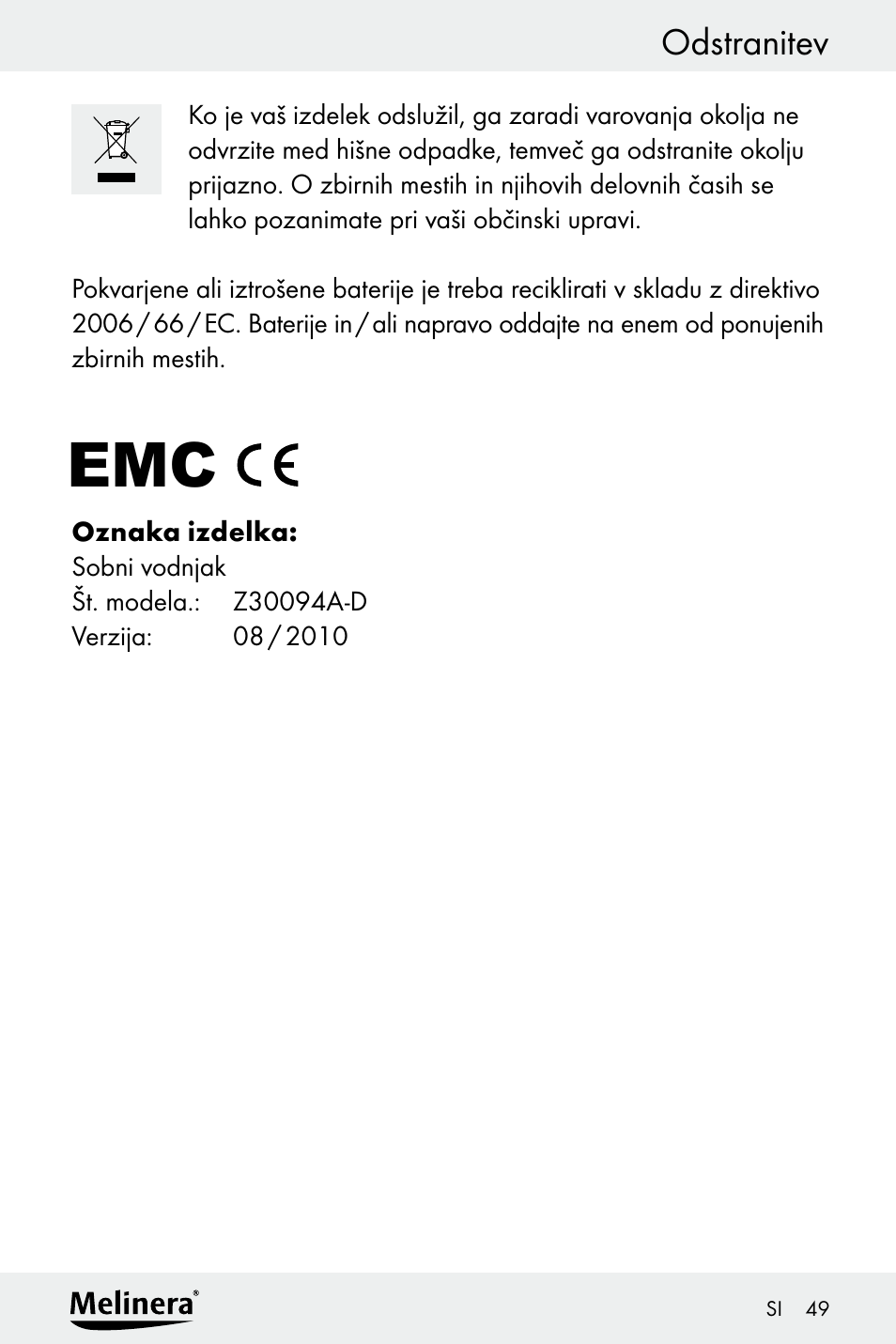 Odstranitev | Melinera Z30094A-D User Manual | Page 49 / 88