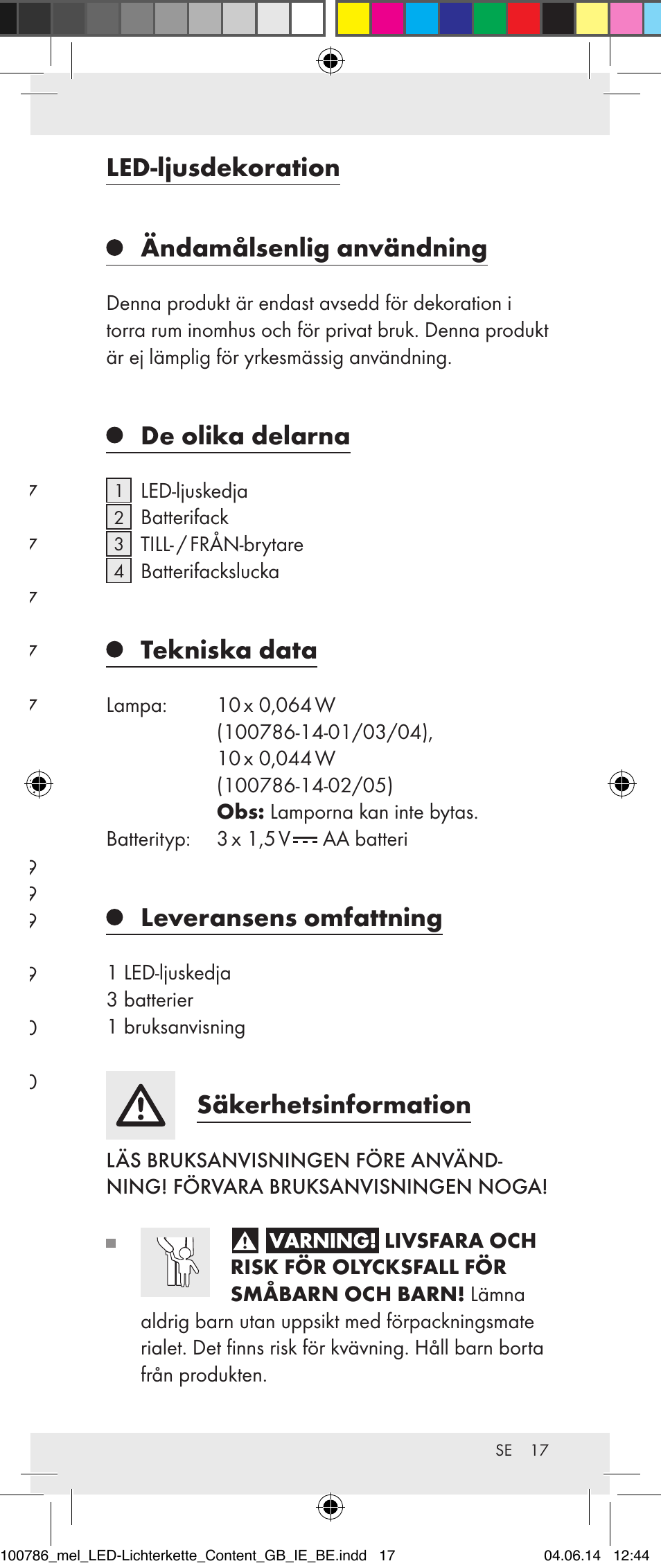 Ändamålsenlig användning, De olika delarna, Tekniska data | Leveransens omfattning, Säkerhetsinformation, Säkerhetsinformation om batterier, Idrifttagning, Rengöring och skötsel, Avfallshantering, Garanti | Melinera 100786-14-01/02/03/04/05 User Manual | Page 17 / 47
