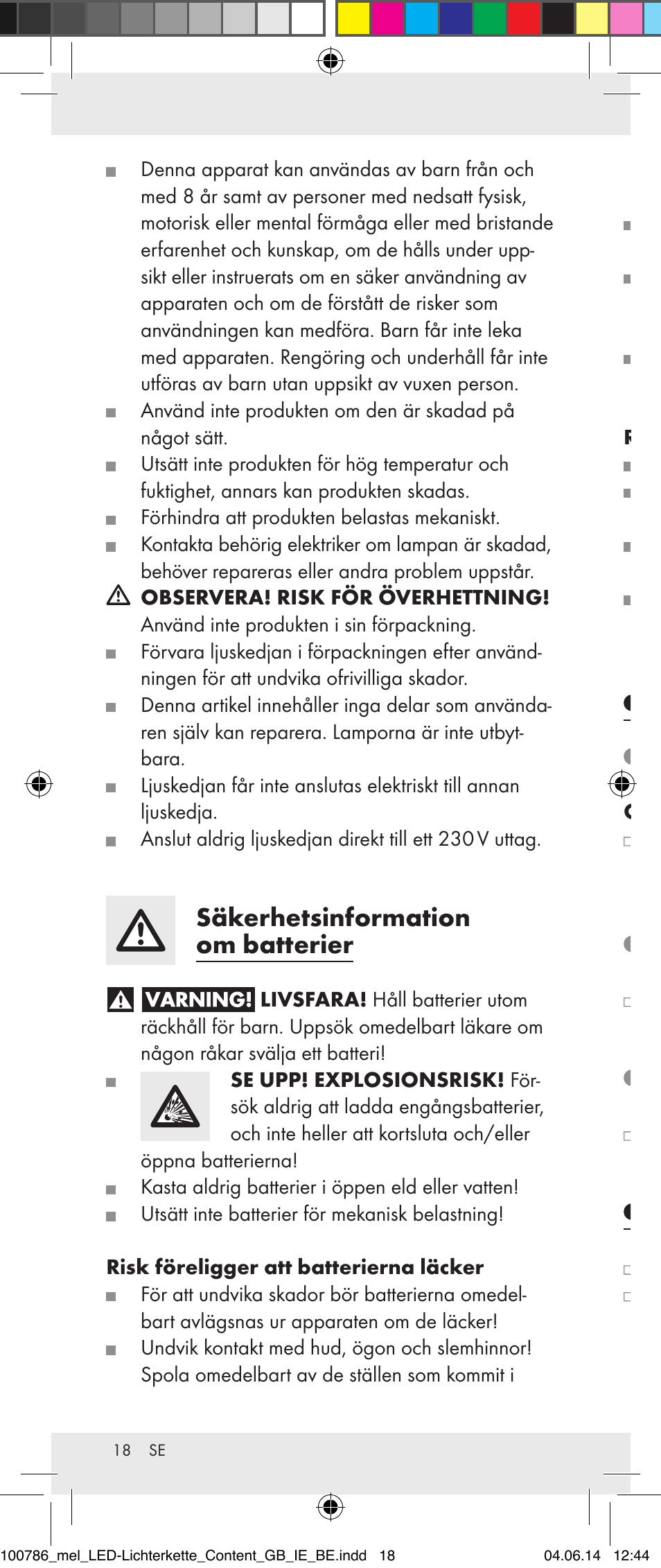 Säkerhetsinformation om batterier, Idrifttagning ta bort isoleringsremsan, Lägga in / byta batterier | Tända och släcka, Rengöring och skötsel | Melinera 100786-14-01/02/03/04/05 User Manual | Page 18 / 47