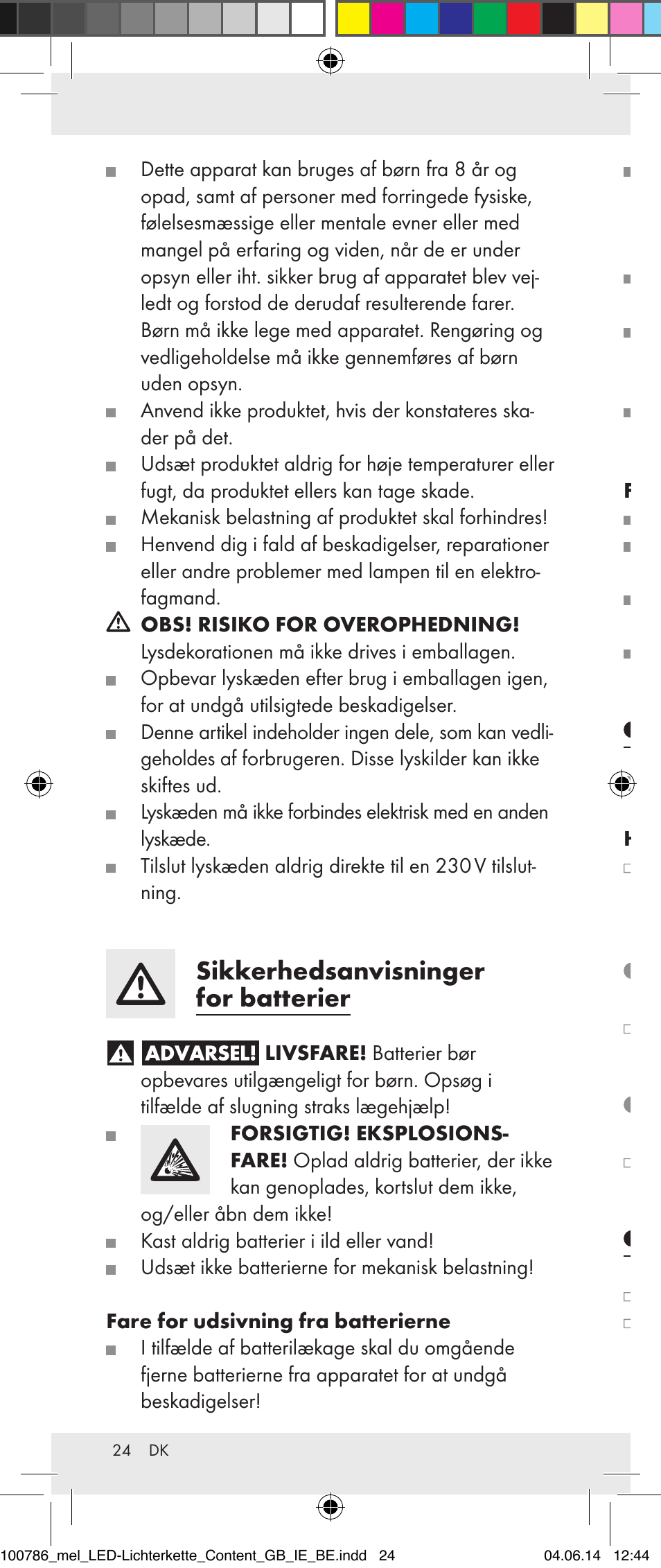 Sikkerhedsanvisninger for batterier, Ibrugtagen fjern isoleringsstrimlen, Batterier sættes ind / skiftes ud | Tænde og slukke, Rensning og pleje | Melinera 100786-14-01/02/03/04/05 User Manual | Page 24 / 47