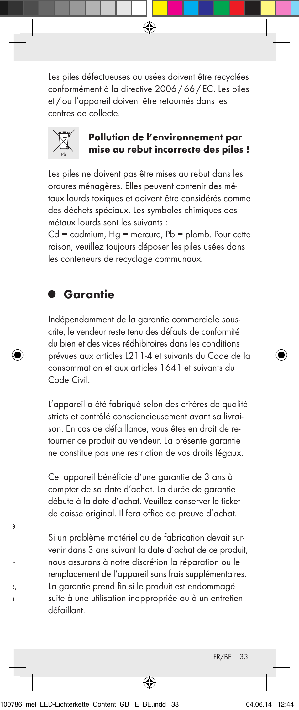 Mise en service retrait des bandes isolantes, Mise en place / remplacement des piles, Mise en marche et coupure | Nettoyage et entretien, Traitement des déchets, Garantie | Melinera 100786-14-01/02/03/04/05 User Manual | Page 33 / 47