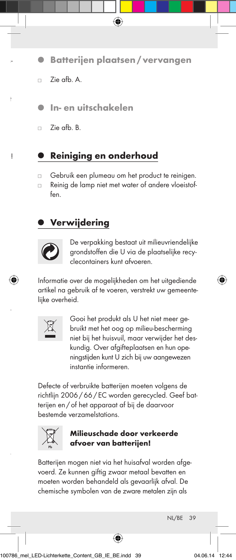 Batterijen plaatsen / vervangen, In- en uitschakelen, Reiniging en onderhoud | Verwijdering, Ingebruikname isolatiestrips verwijderen | Melinera 100786-14-01/02/03/04/05 User Manual | Page 39 / 47