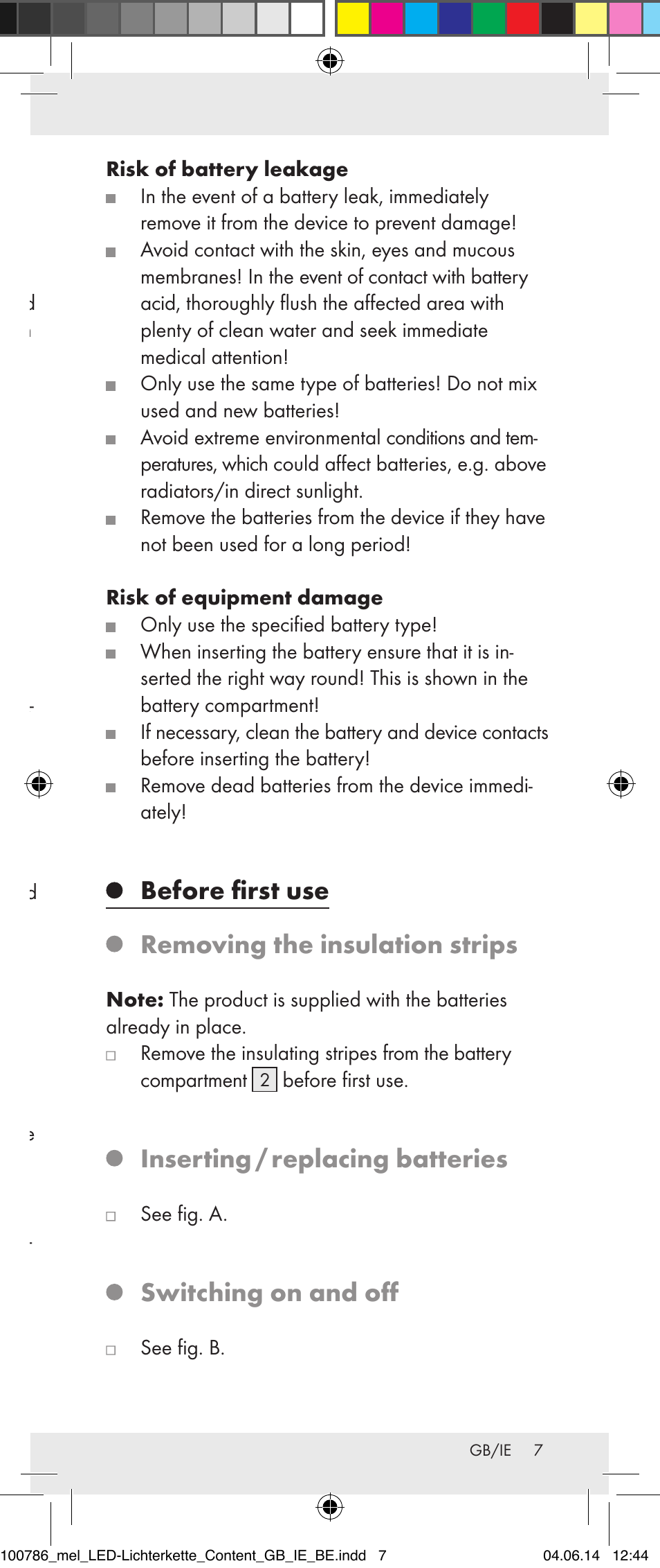 Safety instructions for batteries, Before first use removing the insulation strips, Inserting / replacing batteries | Switching on and off | Melinera 100786-14-01/02/03/04/05 User Manual | Page 7 / 47