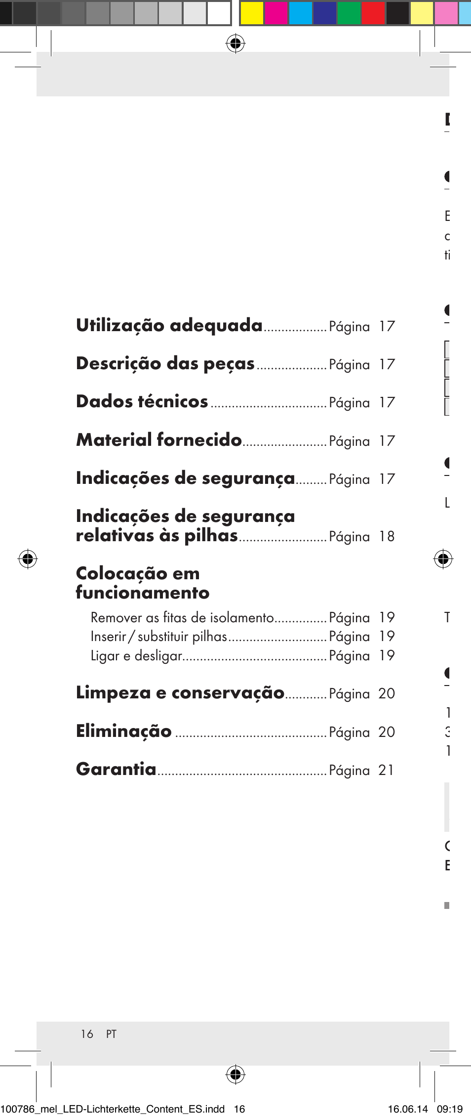 Decoração de luzes led utilização adequada, Descrição das peças, Dados técnicos | Material fornecido, Indicações de segurança, Utilização adequada, Indicações de segurança relativas às pilhas, Colocação em funcionamento, Limpeza e conservação, Eliminação | Melinera 100786-14-01/02/03/04/05 User Manual | Page 16 / 34