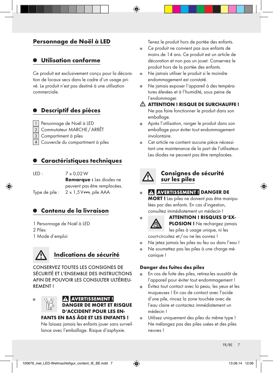 Personnage de noël à led, Utilisation conforme, Descriptif des pièces | Caractéristiques techniques, Contenu de la livraison, Indications de sécurité, Consignes de sécurité sur les piles | Melinera 100676-14-0х User Manual | Page 7 / 16