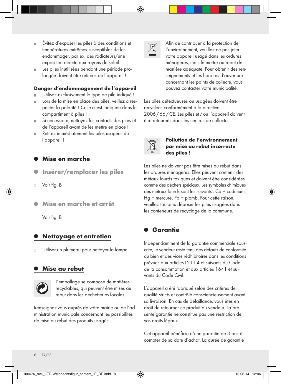 Mise en marche, Insérer/remplacer les piles, Mise en marche et arrêt | Nettoyage et entretien, Mise au rebut, Garantie | Melinera 100676-14-0х User Manual | Page 8 / 16