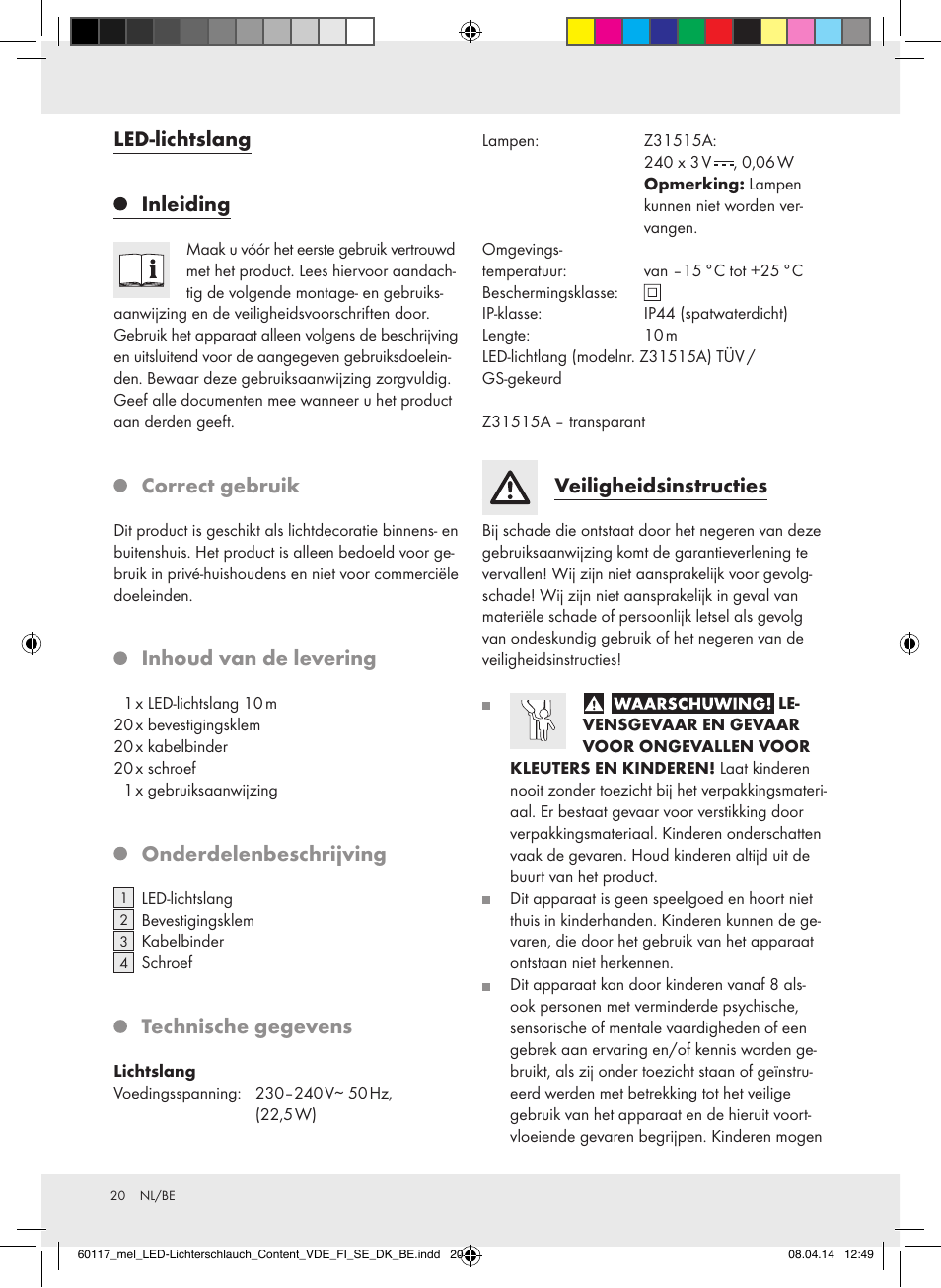 Led-lichtslang inleiding, Correct gebruik, Inhoud van de levering | Onderdelenbeschrijving, Technische gegevens, Veiligheidsinstructies | Melinera Z31515A-BS User Manual | Page 20 / 28