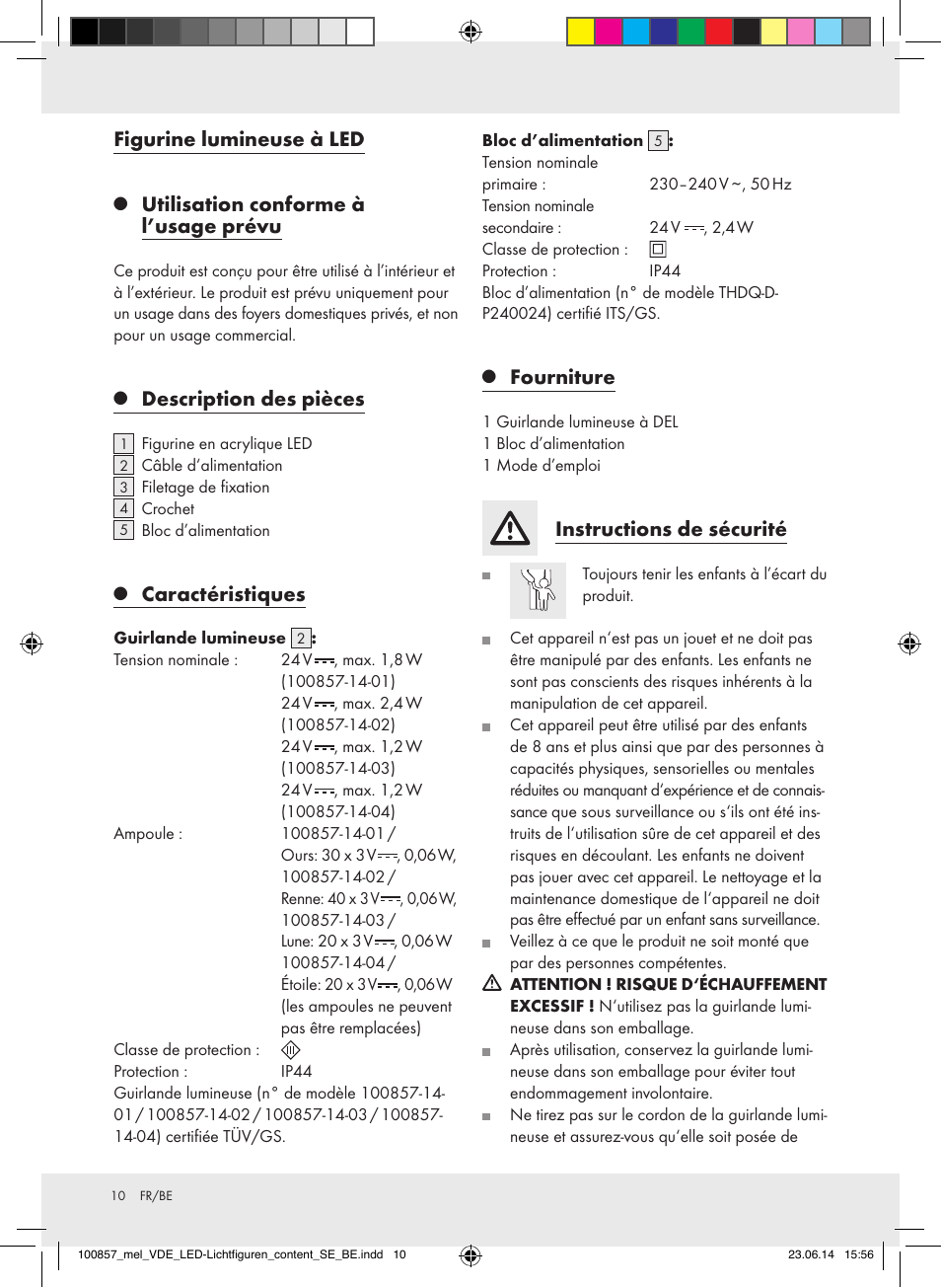 Figurine lumineuse à led, Utilisation conforme à l’usage prévu, Description des pièces | Caractéristiques, Fourniture, Instructions de sécurité | Melinera 100857-14-0х User Manual | Page 10 / 19
