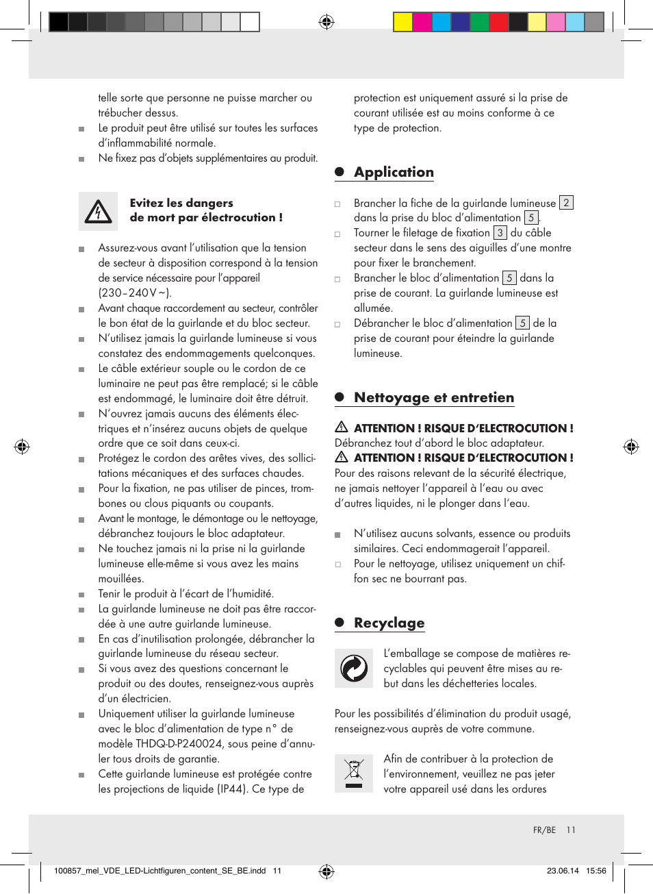 Application, Nettoyage et entretien, Recyclage | Melinera 100857-14-0х User Manual | Page 11 / 19