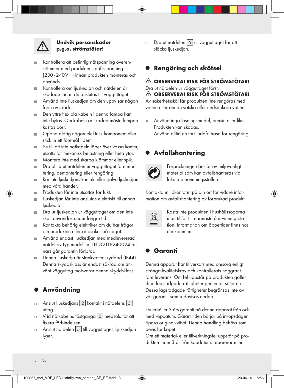 Användning, Rengöring och skötsel, Avfallshantering | Garanti | Melinera 100857-14-0х User Manual | Page 8 / 19