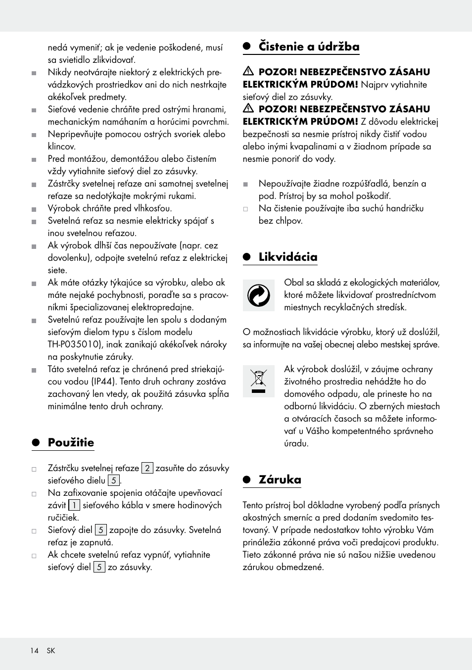 Použitie, Čistenie a údržba, Likvidácia | Záruka | Melinera Z31513-BS User Manual | Page 14 / 19