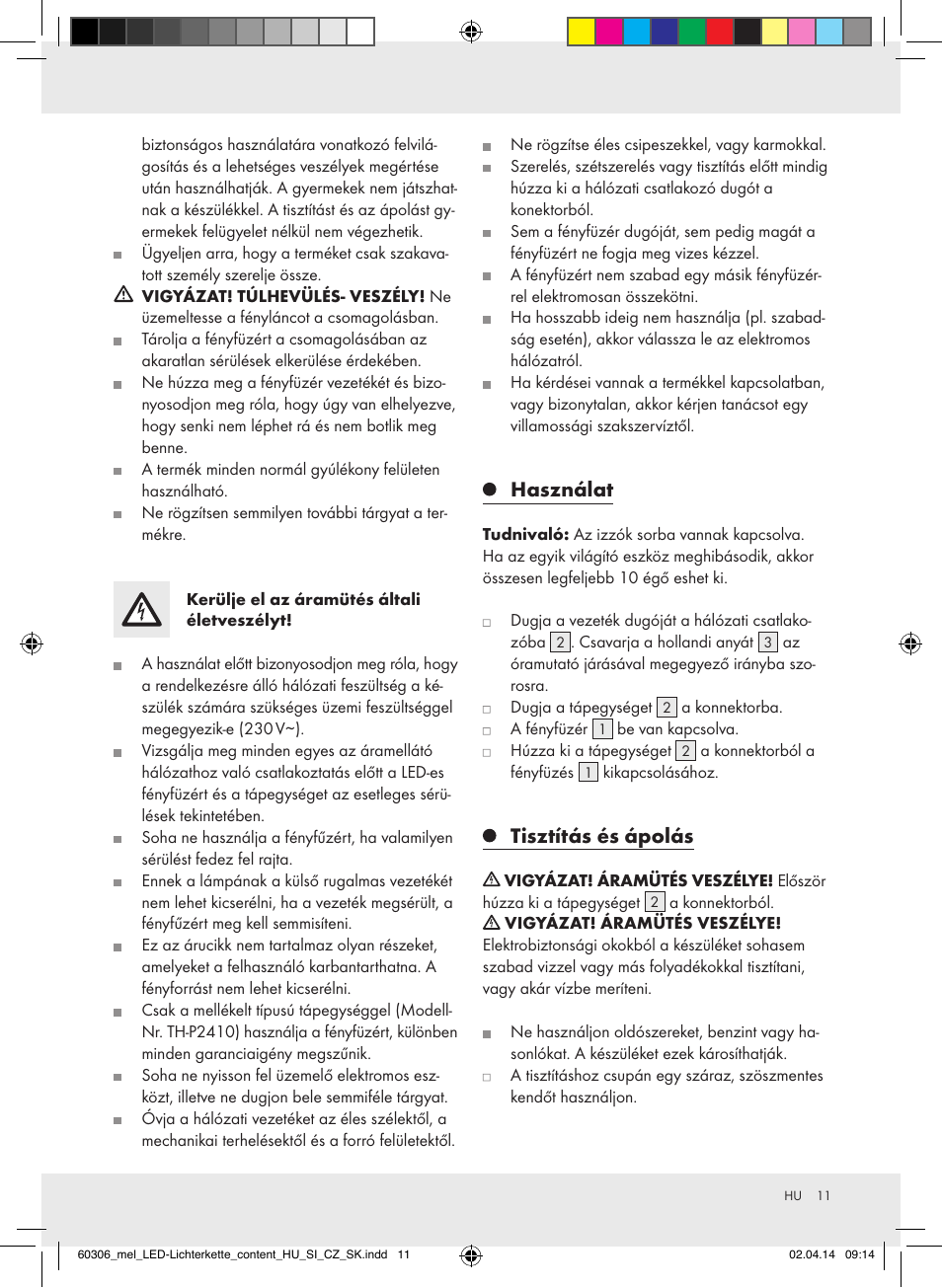 Használat, Tisztítás és ápolás | Melinera Z30251-BS User Manual | Page 11 / 26