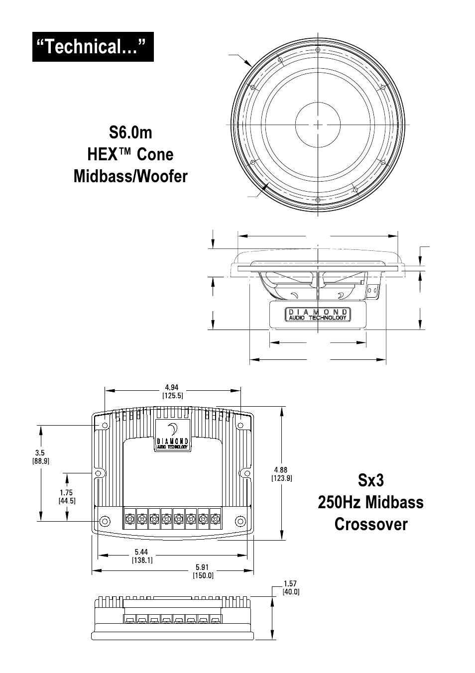 Technical, S6.0m hex cone midbass/woofer, Sx3 250hz midbass crossover | Diamond Audio Technology S6.0MX3 User Manual | Page 3 / 4