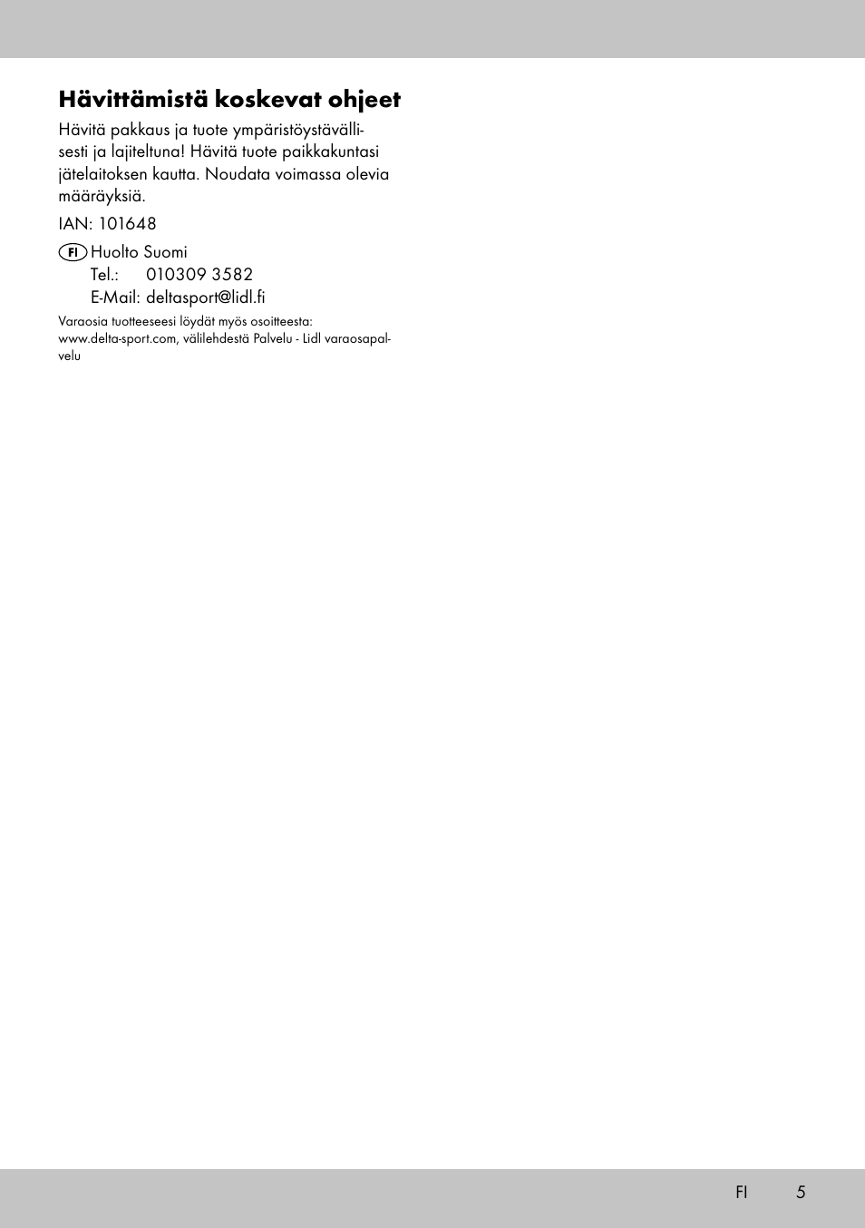 Hävittämistä koskevat ohjeet | Melinera LS-1663 User Manual | Page 5 / 16