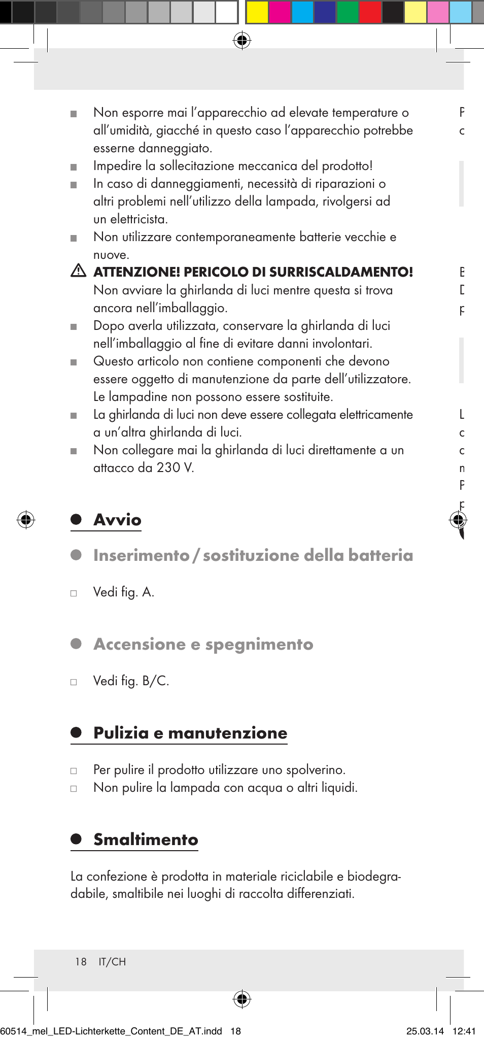 Avvio inserimento / sostituzione della batteria, Accensione e spegnimento, Pulizia e manutenzione | Smaltimento | Melinera Z30893 User Manual | Page 18 / 20