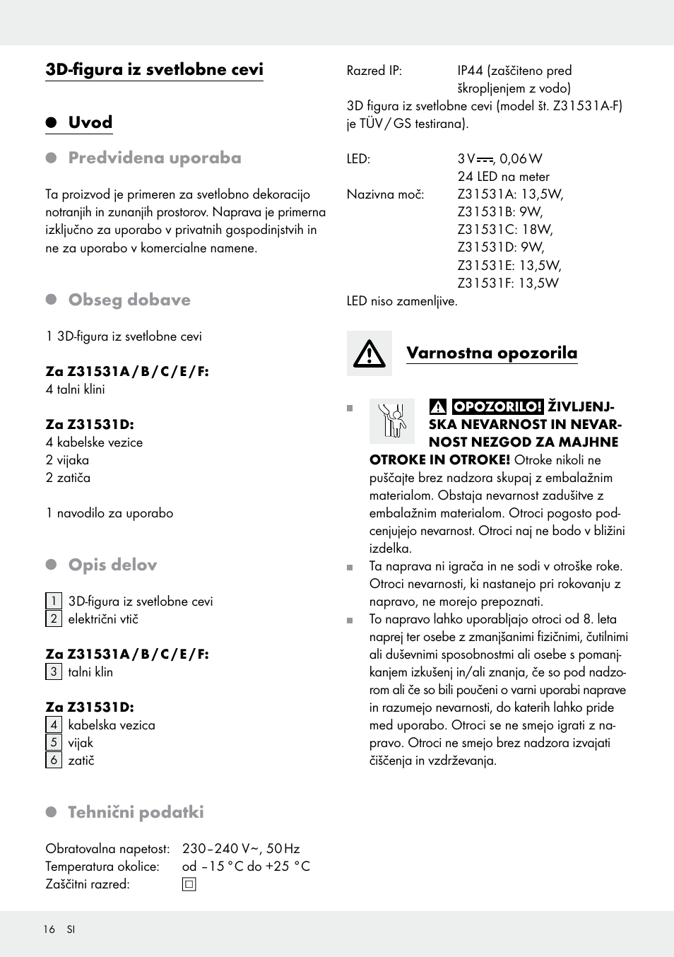 3d-figura iz svetlobne cevi, Uvod, Predvidena uporaba | Obseg dobave, Opis delov, Tehnični podatki, Varnostna opozorila | Melinera Z31531 User Manual | Page 16 / 31