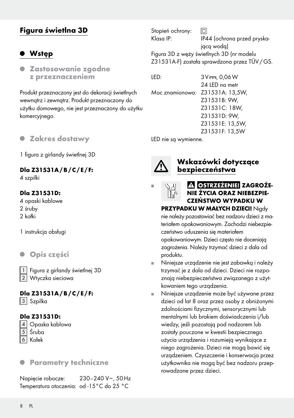 Figura świetlna 3d, Wstęp, Zastosowanie zgodne z przeznaczeniem | Zakres dostawy, Opis części, Parametry techniczne, Wskazówki dotyczące bezpieczeństwa | Melinera Z31531 User Manual | Page 8 / 31