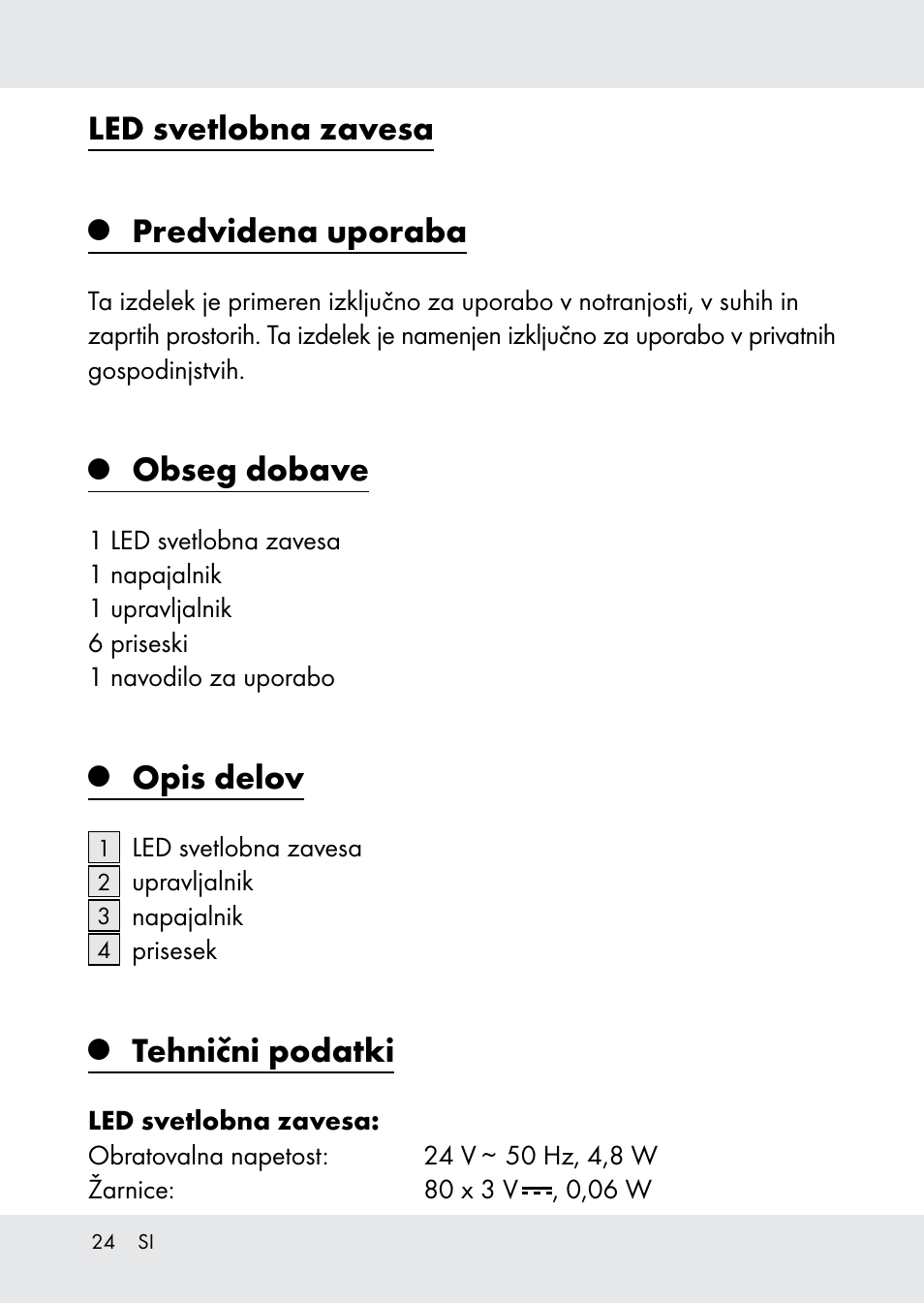Led svetlobna zavesa, Predvidena uporaba, Obseg dobave | Opis delov, Tehnični podatki | Melinera Z31518-BS User Manual | Page 24 / 51