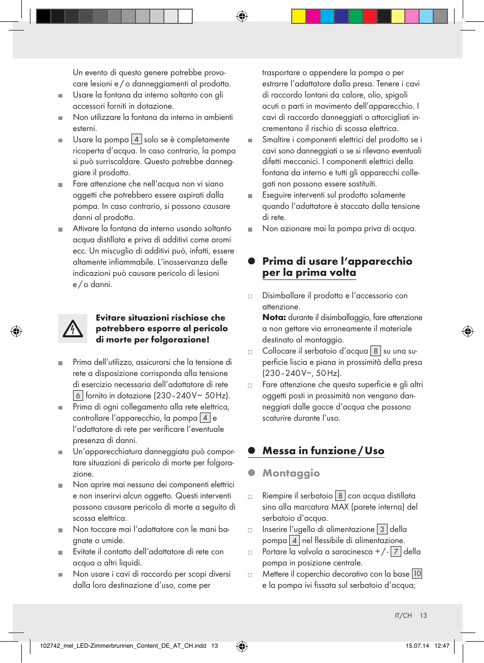 Prima di usare l‘apparecchio per la prima volta, Messa in funzione / uso, Montaggio | Melinera Z31805A-BS/Z31805B-BS/Z31805D-BS User Manual | Page 13 / 16