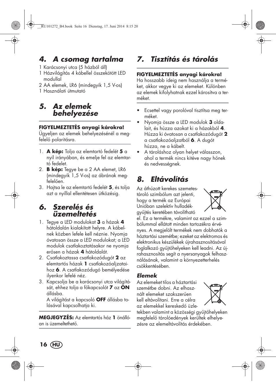 A csomag tartalma, Az elemek behelyezése, Szerelés és üzemeltetés | Tisztítás és tárolás, Eltávolítás | Melinera MWBA 5 A1 User Manual | Page 18 / 46