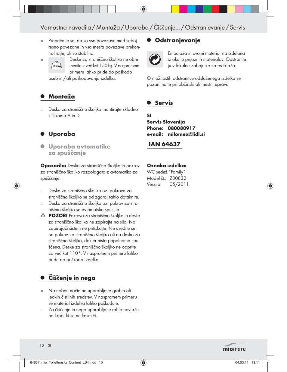 Montaža, Uporaba, Uporaba avtomatike za spuščanje | Čiščenje in nega, Odstranjevanje, Servis | Miomare Z30832 User Manual | Page 8 / 16