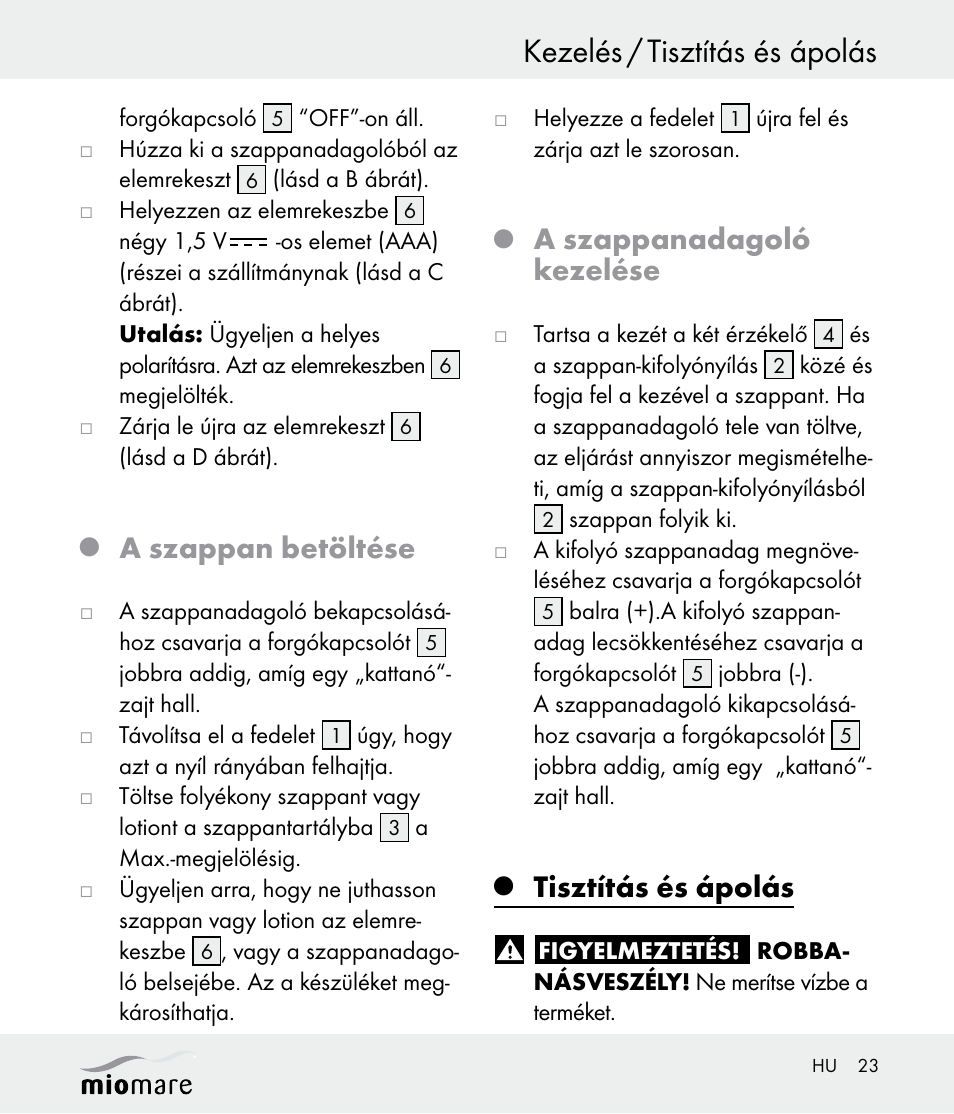 Kezelés / tisztítás és ápolás, A szappan betöltése, A szappanadagoló kezelése | Tisztítás és ápolás | Miomare Z30562 User Manual | Page 23 / 54