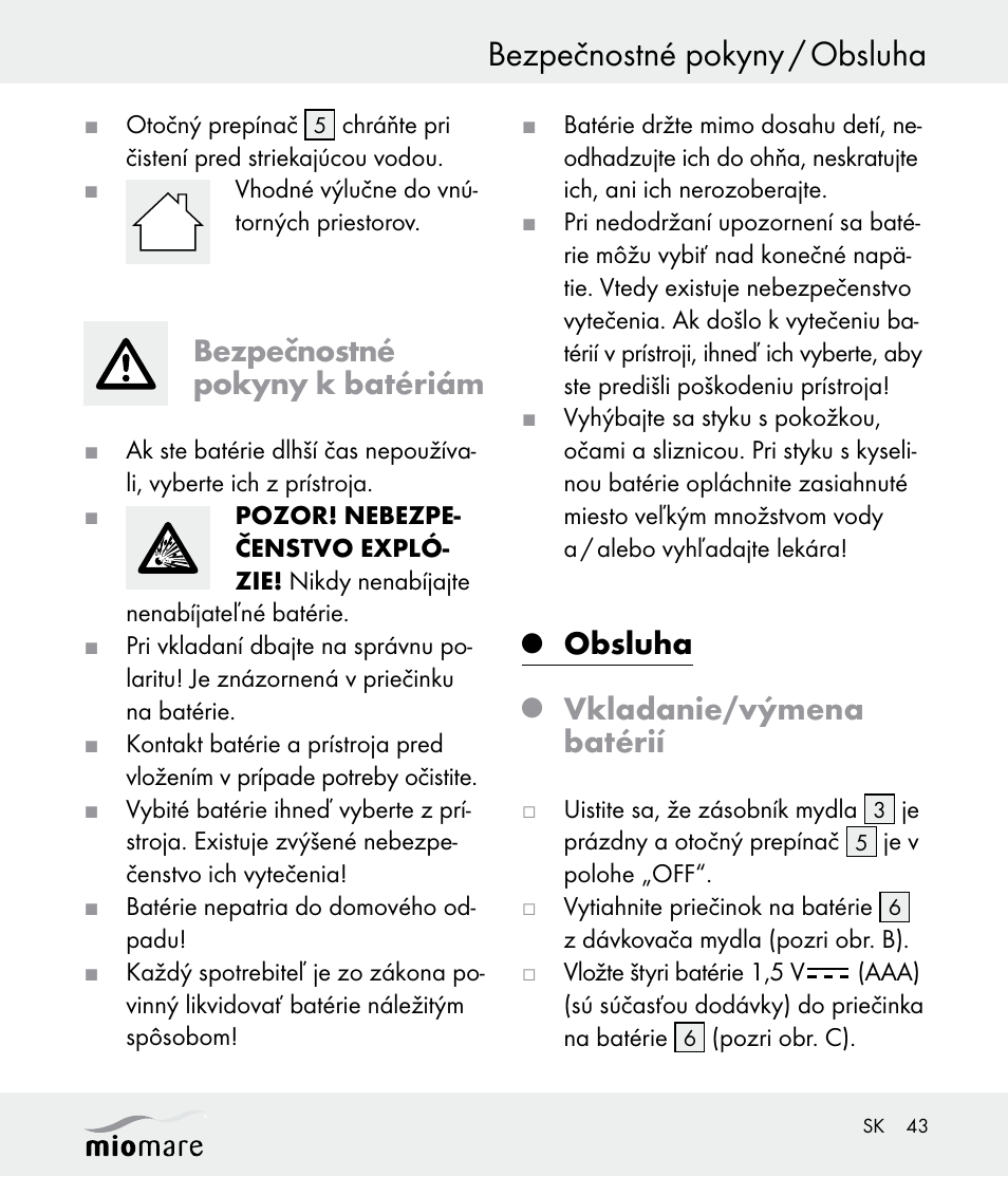 Bezpečnostné pokyny / obsluha, Bezpečnostné pokyny k batériám, Obsluha | Vkladanie/výmena batérií | Miomare Z30562 User Manual | Page 43 / 54