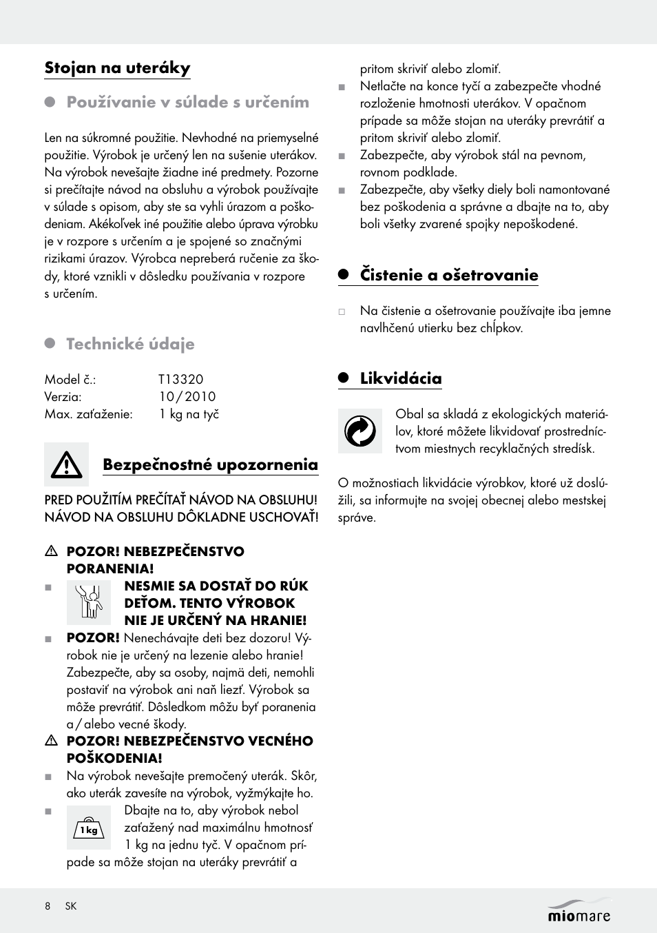 Stojan na uteráky, Používanie v súlade s určením, Technické údaje | Bezpečnostné upozornenia, Čistenie a ošetrovanie, Likvidácia | Miomare T13320 User Manual | Page 8 / 12