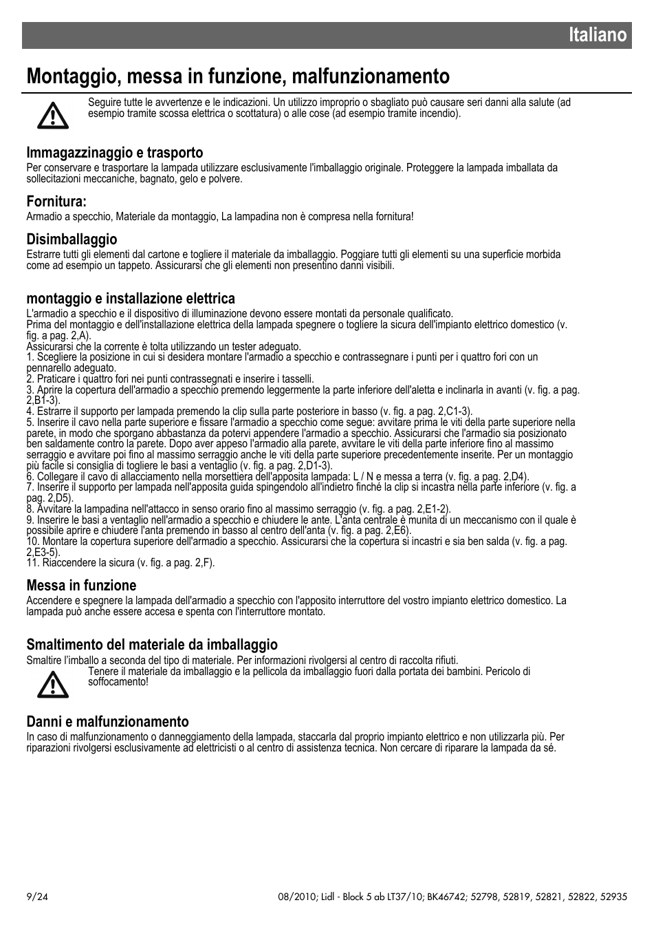 Montaggio, messa in funzione, malfunzionamento, Italiano, Immagazzinaggio e trasporto | Fornitura, Disimballaggio, Montaggio e installazione elettrica, Messa in funzione, Smaltimento del materiale da imballaggio, Danni e malfunzionamento | Miomare 52798 User Manual | Page 10 / 26