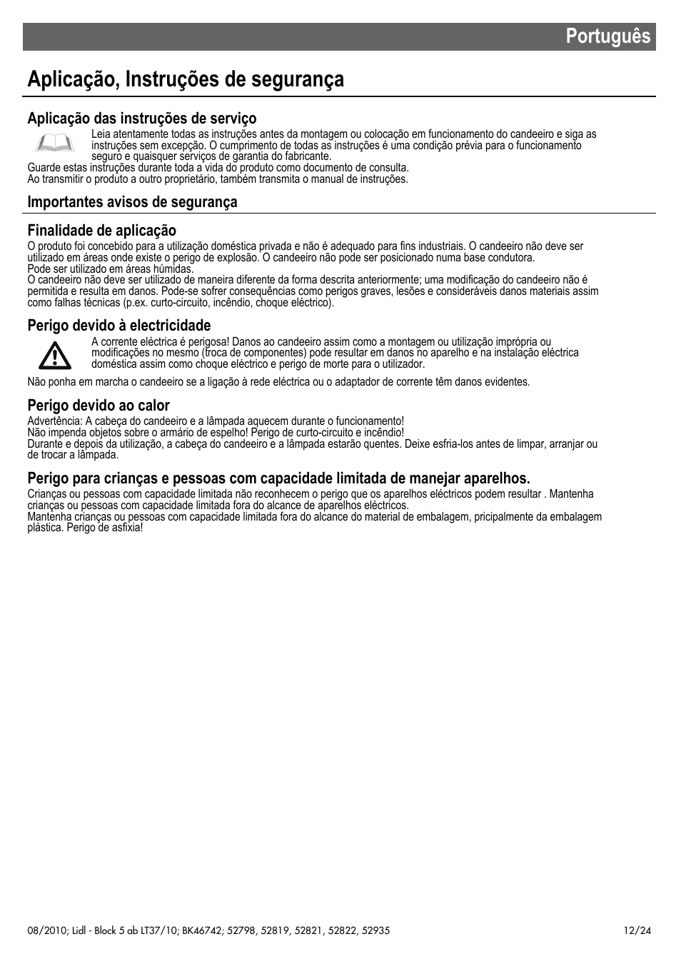 Aplicação, instruções de segurança, Português, Aplicação das instruções de serviço | Perigo devido à electricidade, Perigo devido ao calor | Miomare 52798 User Manual | Page 13 / 26