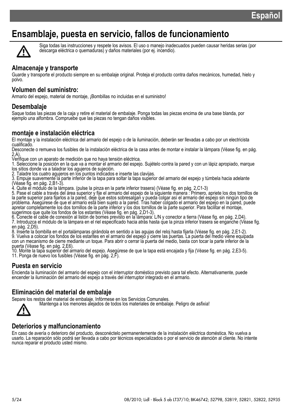 Español, Almacenaje y transporte, Volumen del suministro | Desembalaje, Montaje e instalación eléctrica, Puesta en servicio, Eliminación del material de embalaje, Deteriorios y malfuncionamiento | Miomare 52798 User Manual | Page 6 / 26