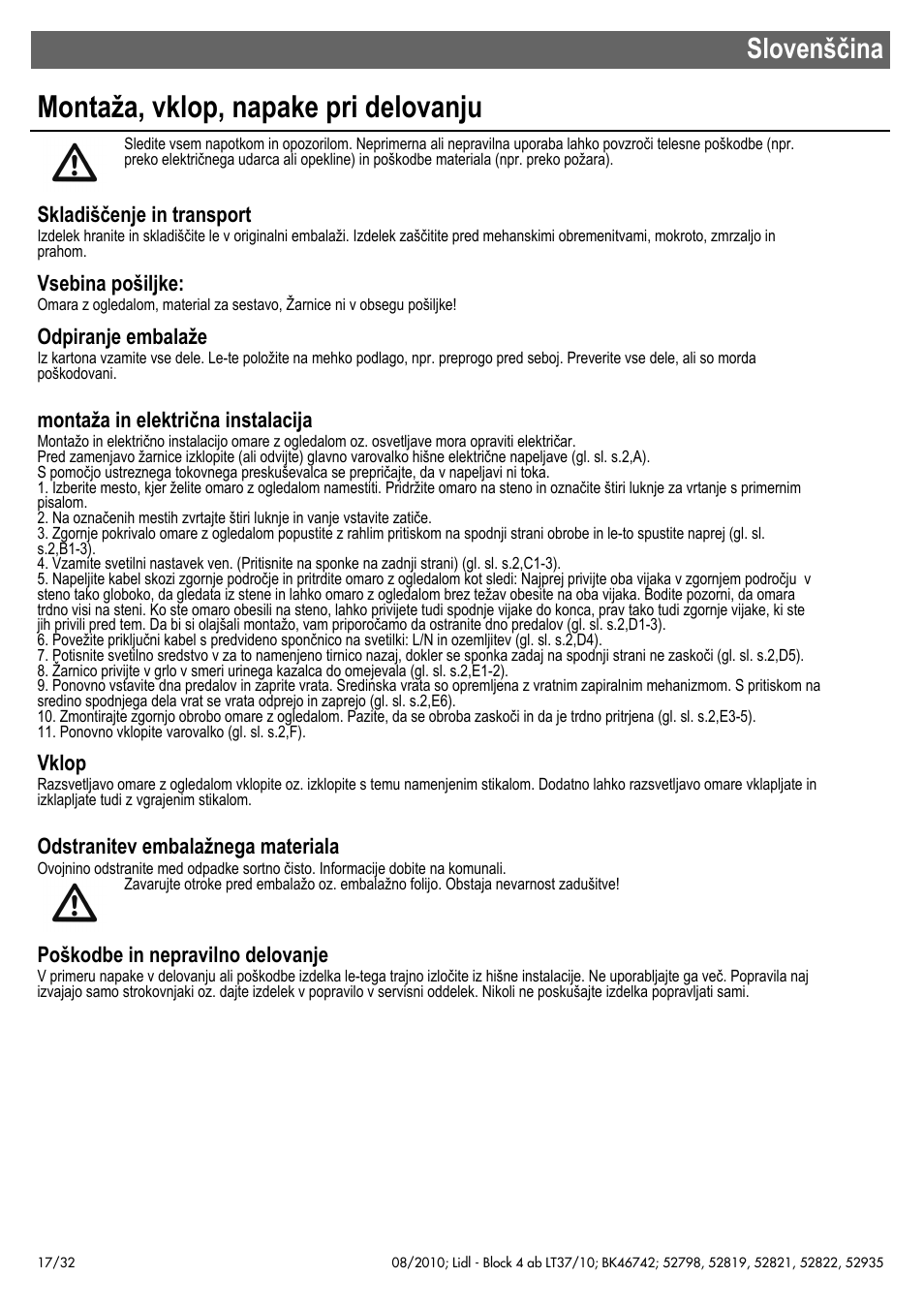 Montaža, vklop, napake pri delovanju, Slovenščina, Skladiščenje in transport | Vsebina pošiljke, Odpiranje embalaže, Montaža in električna instalacija, Vklop, Odstranitev embalažnega materiala, Poškodbe in nepravilno delovanje | Miomare 52798 User Manual | Page 18 / 34