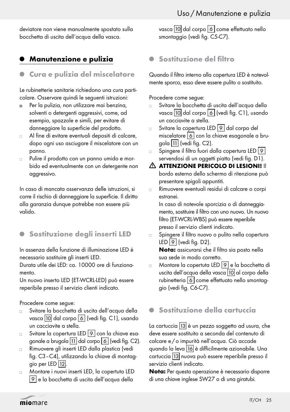 Uso / manutenzione e pulizia, Sostituzione degli inserti led, Sostituzione del filtro | Sostituzione della cartuccia | Miomare LED Washbasin Fitting / LED Bath/Shower Fitting User Manual | Page 25 / 38