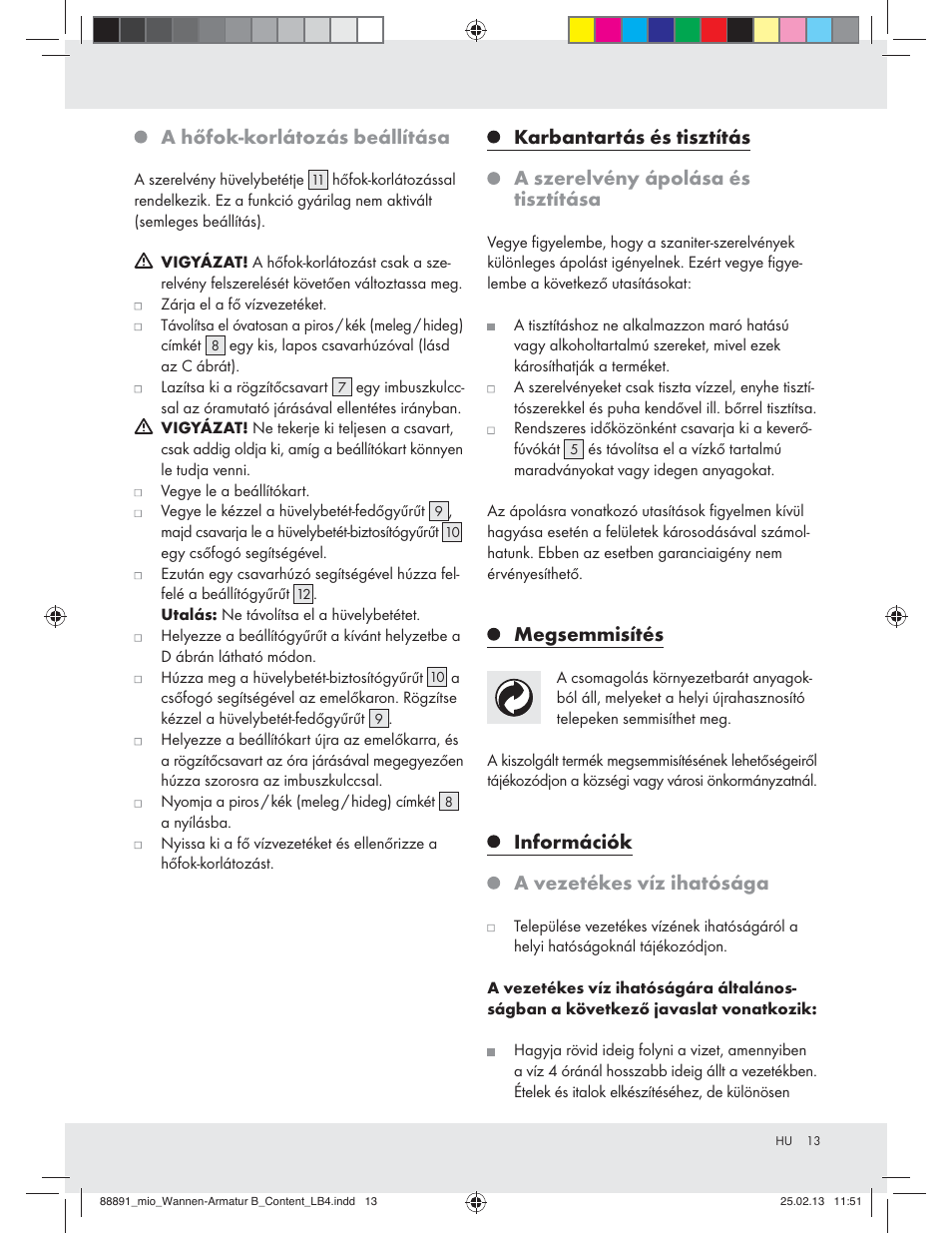 A hőfok-korlátozás beállítása, Megsemmisítés, Információk a vezetékes víz ihatósága | Miomare Z31166B User Manual | Page 13 / 33