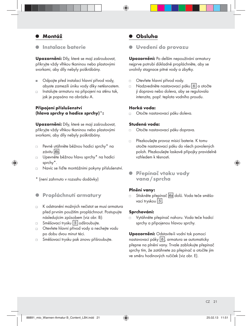 Montáž instalace baterie, Propláchnutí armatury, Obsluha uvedení do provozu | Přepínač vtoku vody vana / sprcha | Miomare Z31166B User Manual | Page 21 / 33