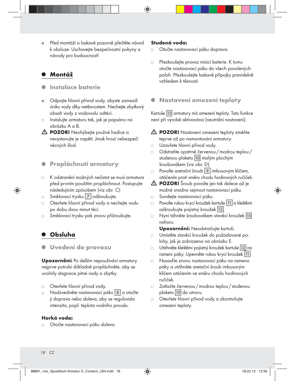 Montáž instalace baterie, Propláchnutí armatury, Obsluha uvedení do provozu | Nastavení omezení teploty | Miomare Z31166D User Manual | Page 18 / 28