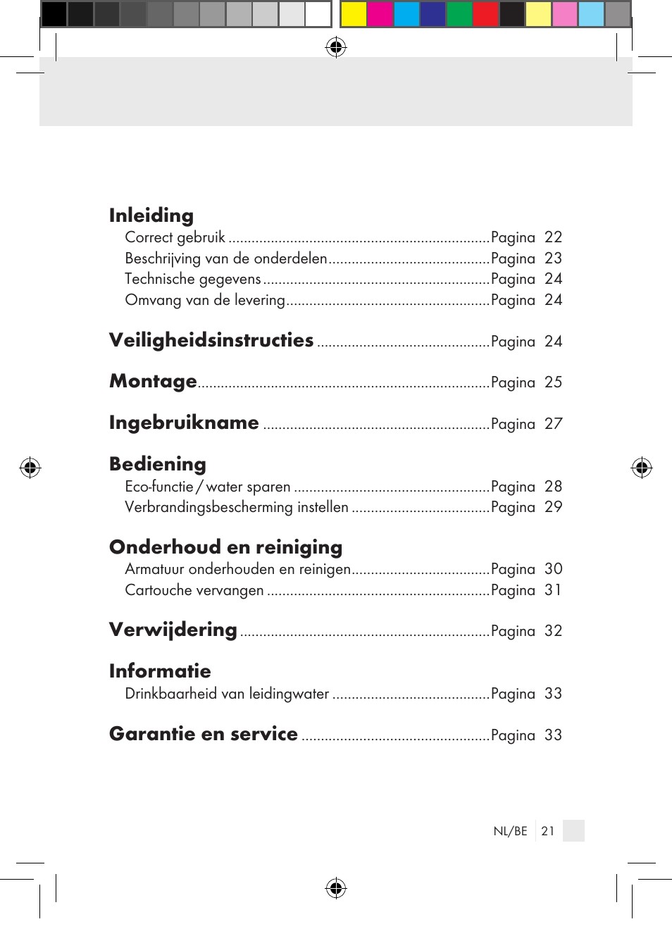 Inleiding, Veiligheidsinstructies, Montage | Ingebruikname, Bediening, Onderhoud en reiniging, Verwijdering, Informatie, Garantie en service | Miomare Single-lever mixer User Manual | Page 21 / 69