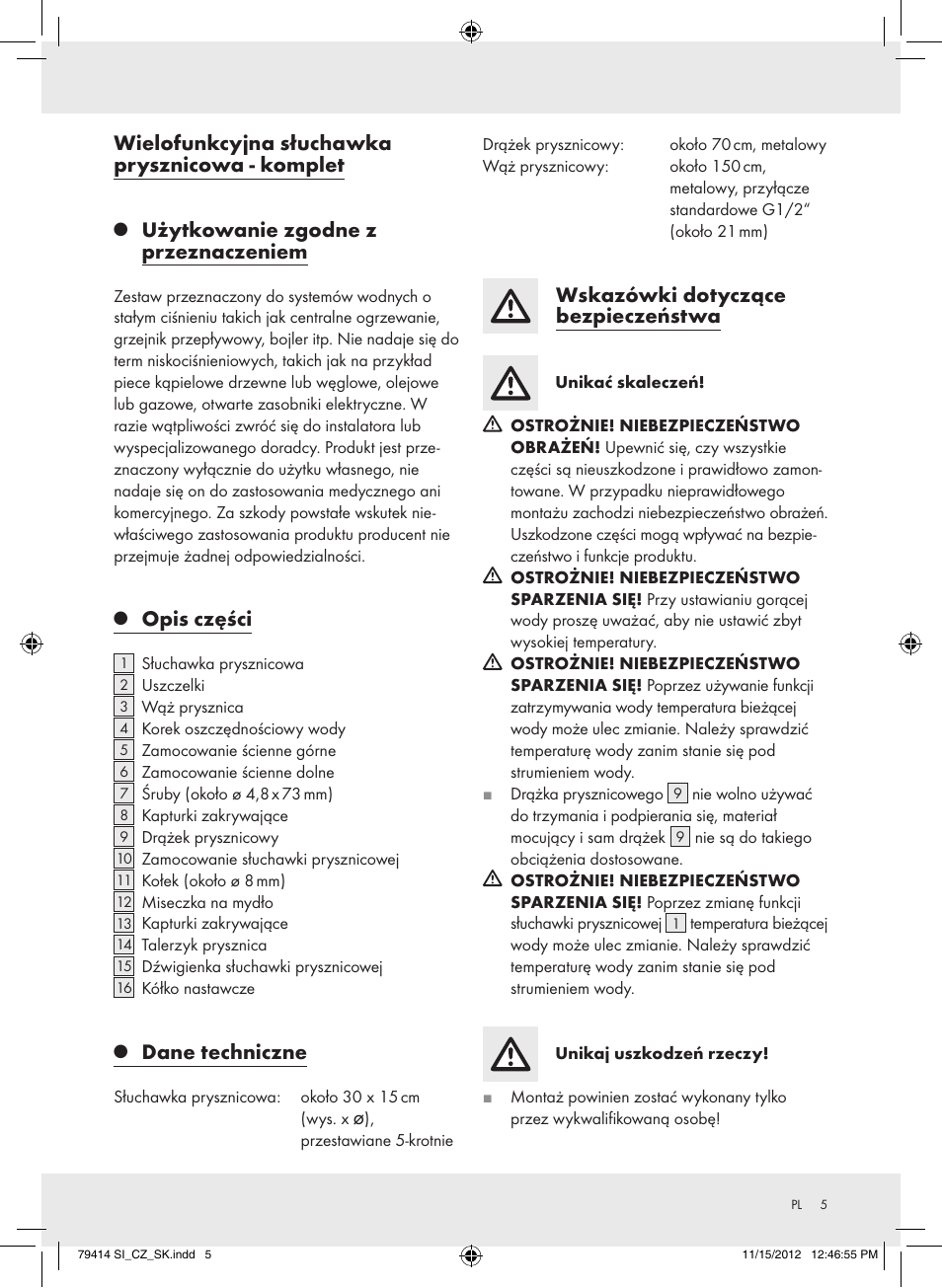 Wielofunkcyjna słuchawka prysznicowa - komplet, Użytkowanie zgodne z przeznaczeniem, Opis części | Dane techniczne, Wskazówki dotyczące bezpieczeństwa | Miomare Z29601GB User Manual | Page 5 / 26
