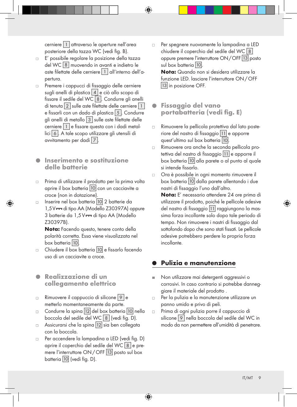 Inserimento e sostituzione delle batterie, Realizzazione di un collegamento elettrico, Fissaggio del vano portabatteria (vedi fig. e) | Pulizia e manutenzione | Miomare Z30397A Z30397B User Manual | Page 9 / 27
