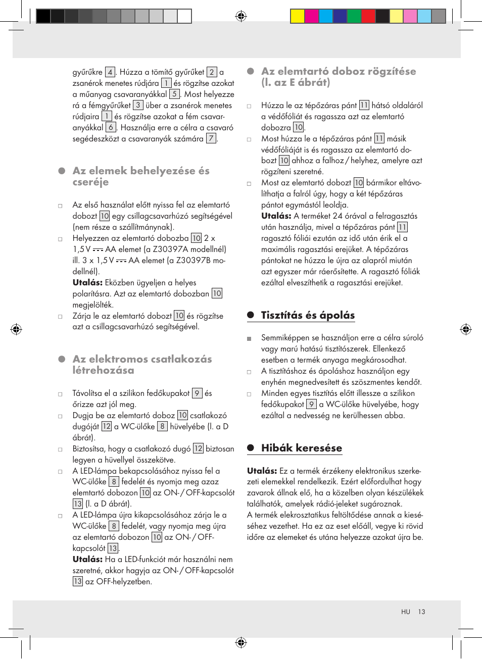 Az elemek behelyezése és cseréje, Az elektromos csatlakozás létrehozása, Az elemtartó doboz rögzítése (l. az e ábrát) | Tisztítás és ápolás, Hibák keresése | Miomare Z30397A Z30397B User Manual | Page 13 / 35