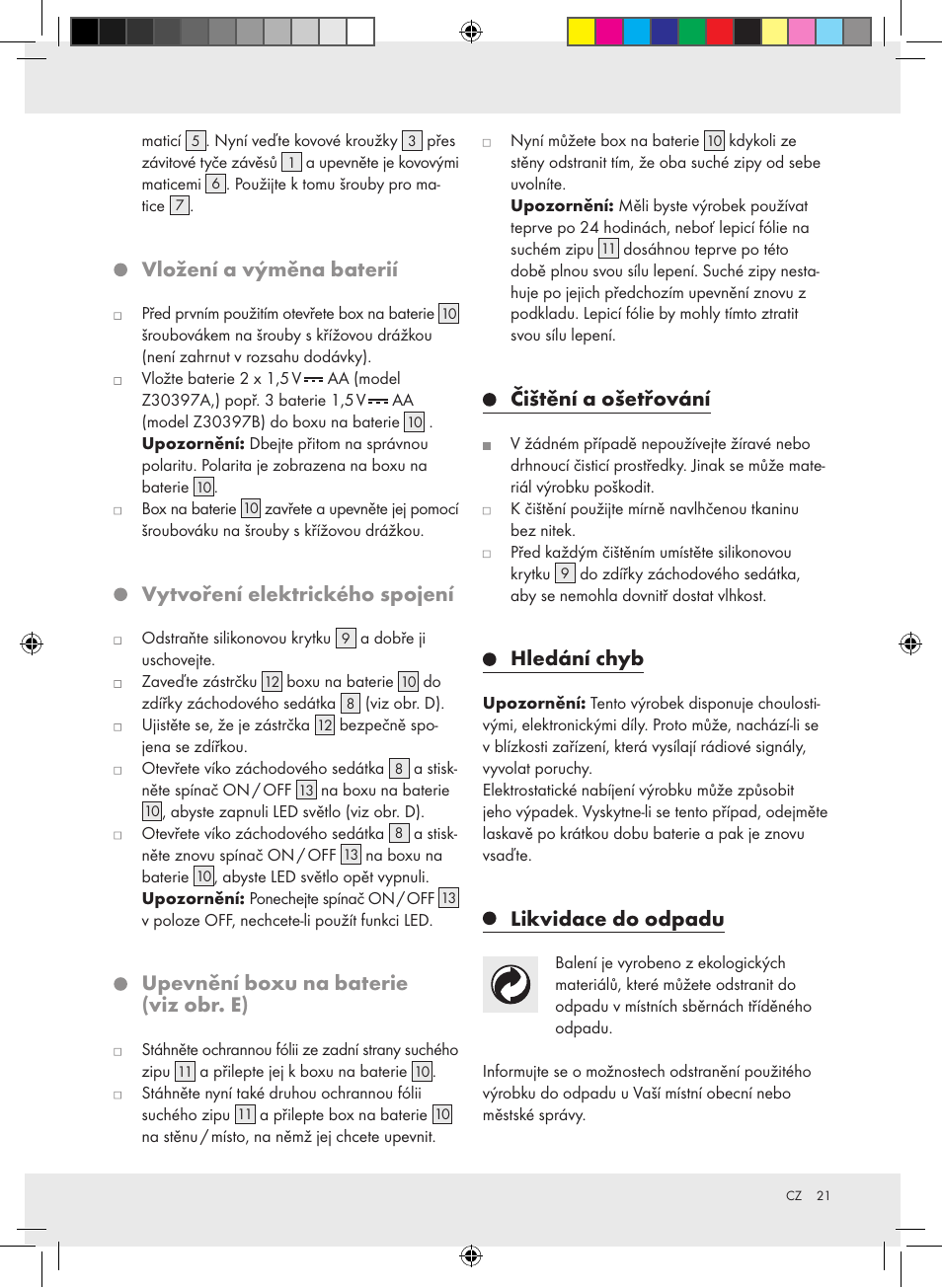 Vložení a výměna baterií, Vytvoření elektrického spojení, Upevnění boxu na baterie (viz obr. e) | Čištění a ošetřování, Hledání chyb, Likvidace do odpadu | Miomare Z30397A Z30397B User Manual | Page 21 / 35