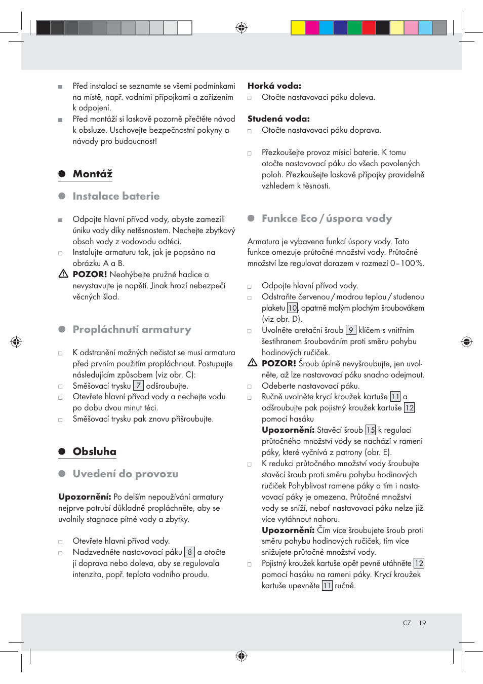 Montáž instalace baterie, Propláchnutí armatury, Obsluha uvedení do provozu | Funkce eco / úspora vody | Miomare Z31166D User Manual | Page 19 / 31