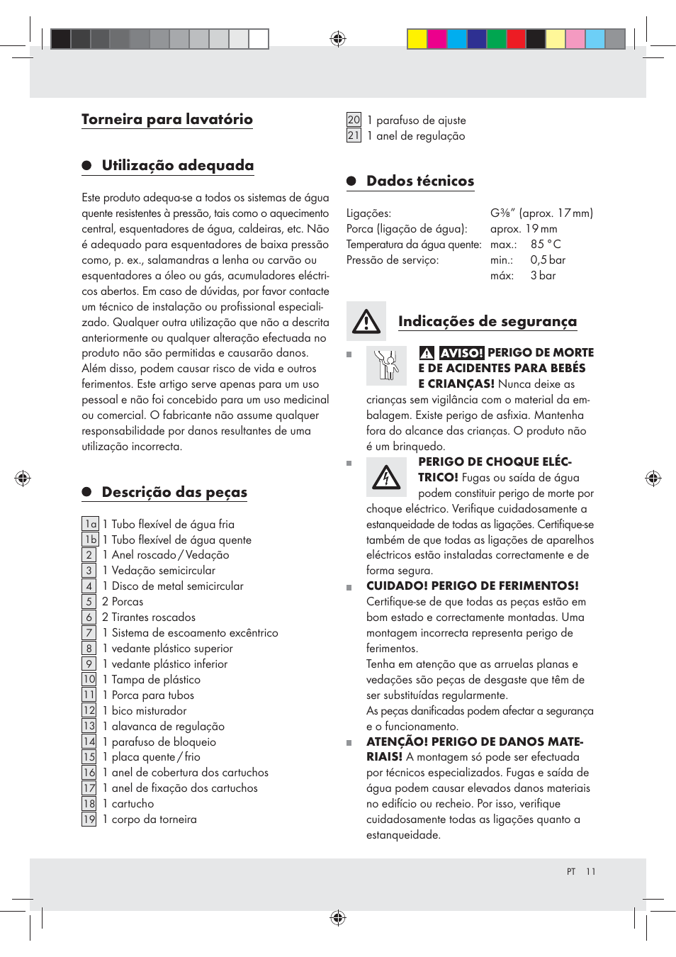 Torneira para lavatório utilização adequada, Descrição das peças, Dados técnicos | Indicações de segurança | Miomare Z31166A User Manual | Page 11 / 25