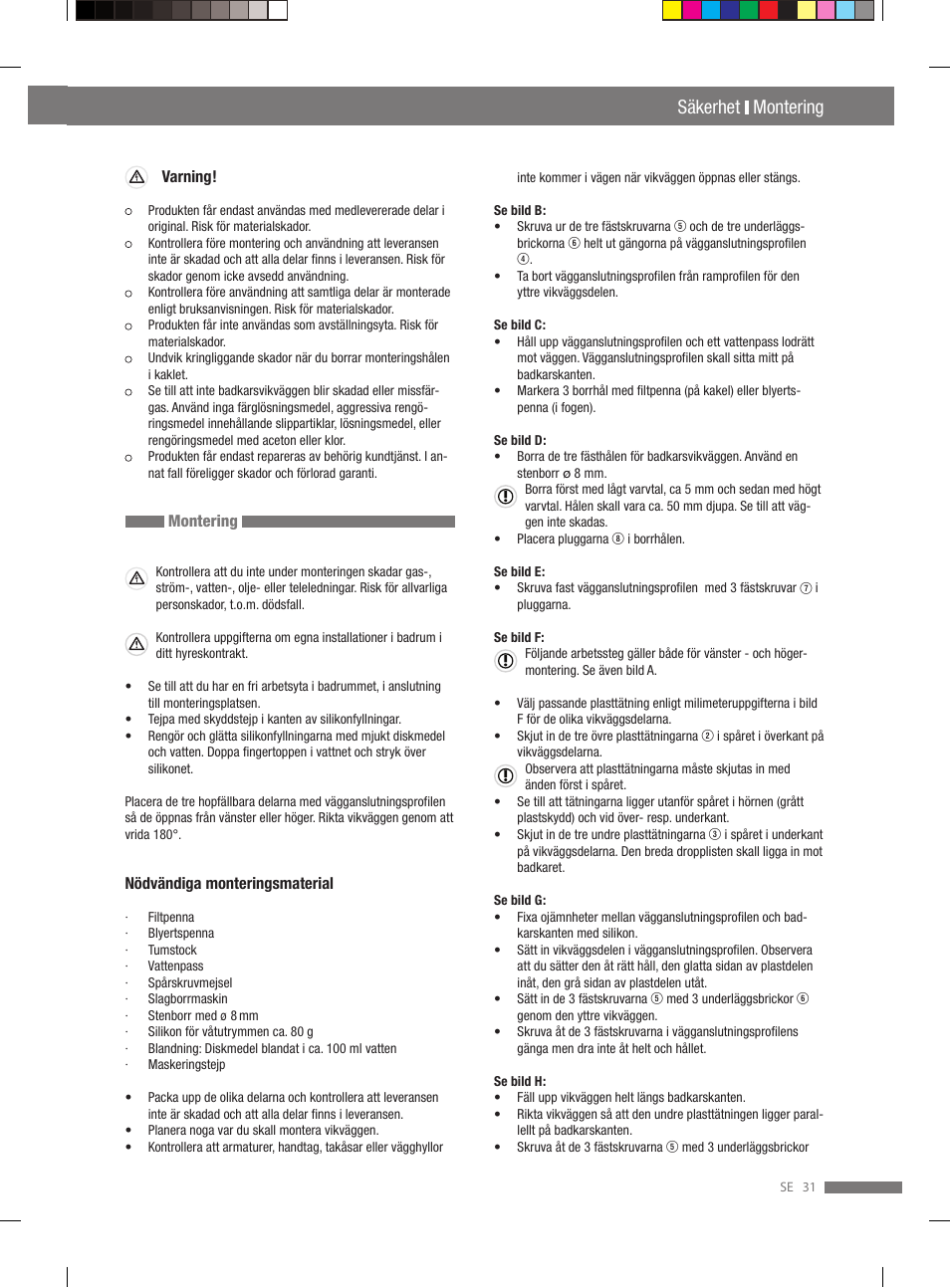 Säkerhet montering, Inledning säkerhet | Miomare VS3L User Manual | Page 31 / 66