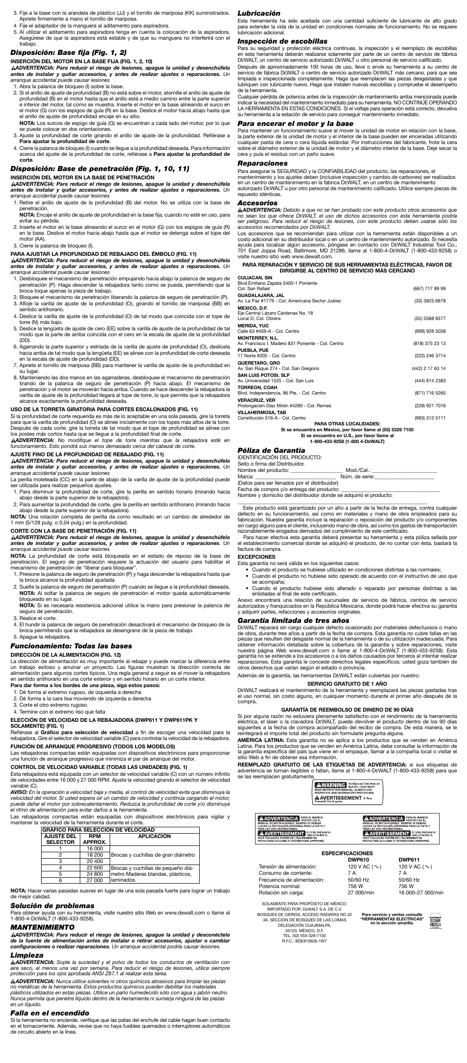 Disposición: base fija (fig. 1, 2), Funcionamiento: todas las bases, Solución de problemas | Mantenimiento, Limpieza, Falla en el encendido, Lubricación, Inspección de escobillas, Para encerar el motor y la base, Reparaciones | DeWalt DWP610 User Manual | Page 7 / 7