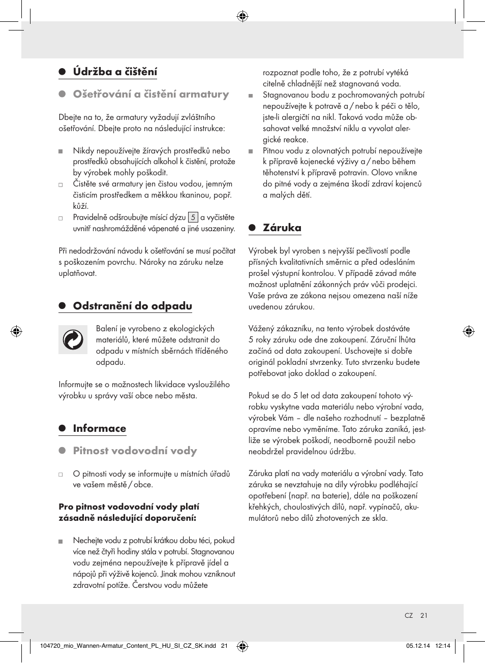 Údržba a čištění ošetřování a čistění armatury, Odstranění do odpadu, Informace pitnost vodovodní vody | Záruka | Miomare 104720-14-01/104720-14-02 User Manual | Page 21 / 31